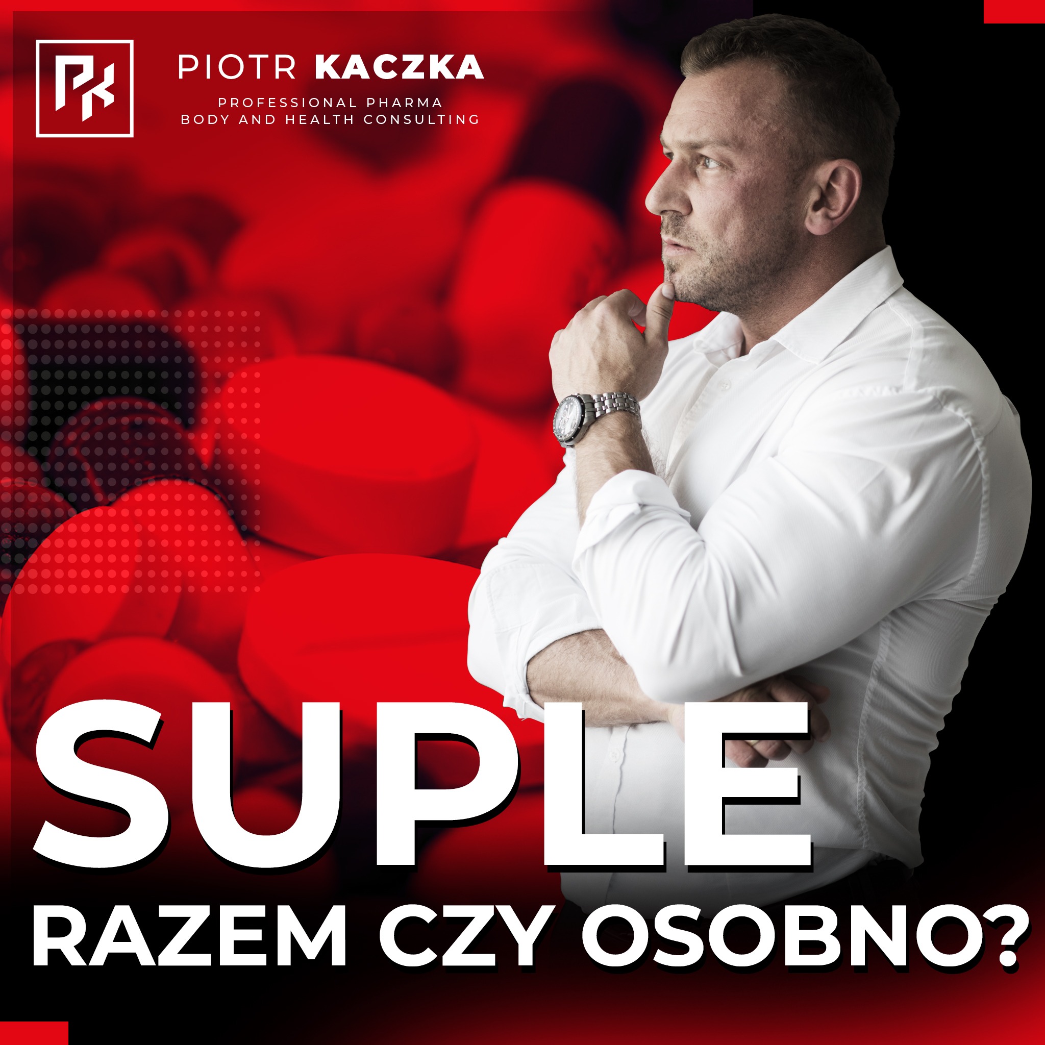 Piotr Kaczka - Professional Pharma, Body and Health Consulting