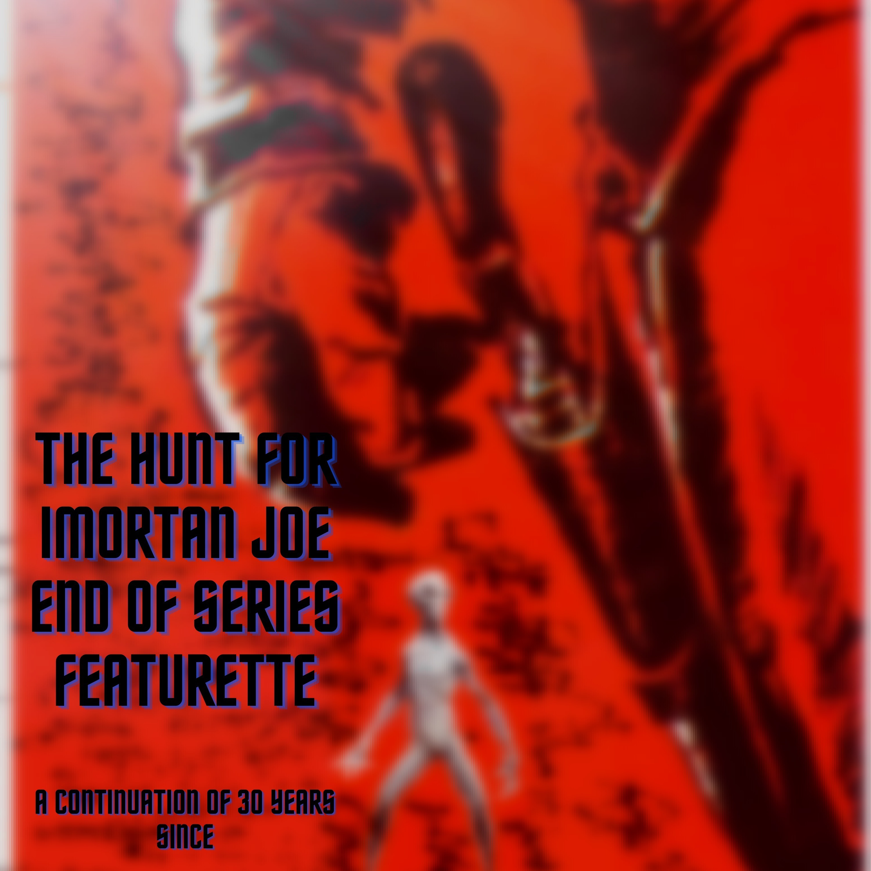 Series 9 - The Hunt for Imortan Joe - End Of Series Featurette episode artwork