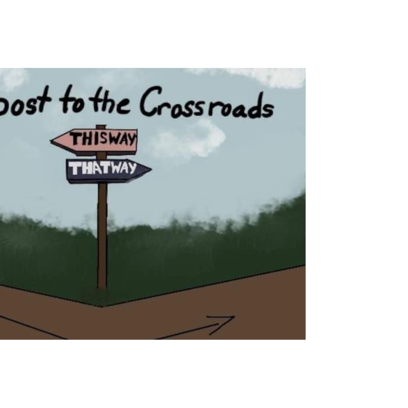 Guide Post To the Crossroads