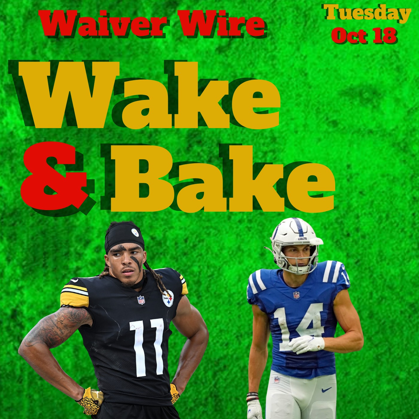 Week 7 Fantasy Waiver Wire Wake & Bake