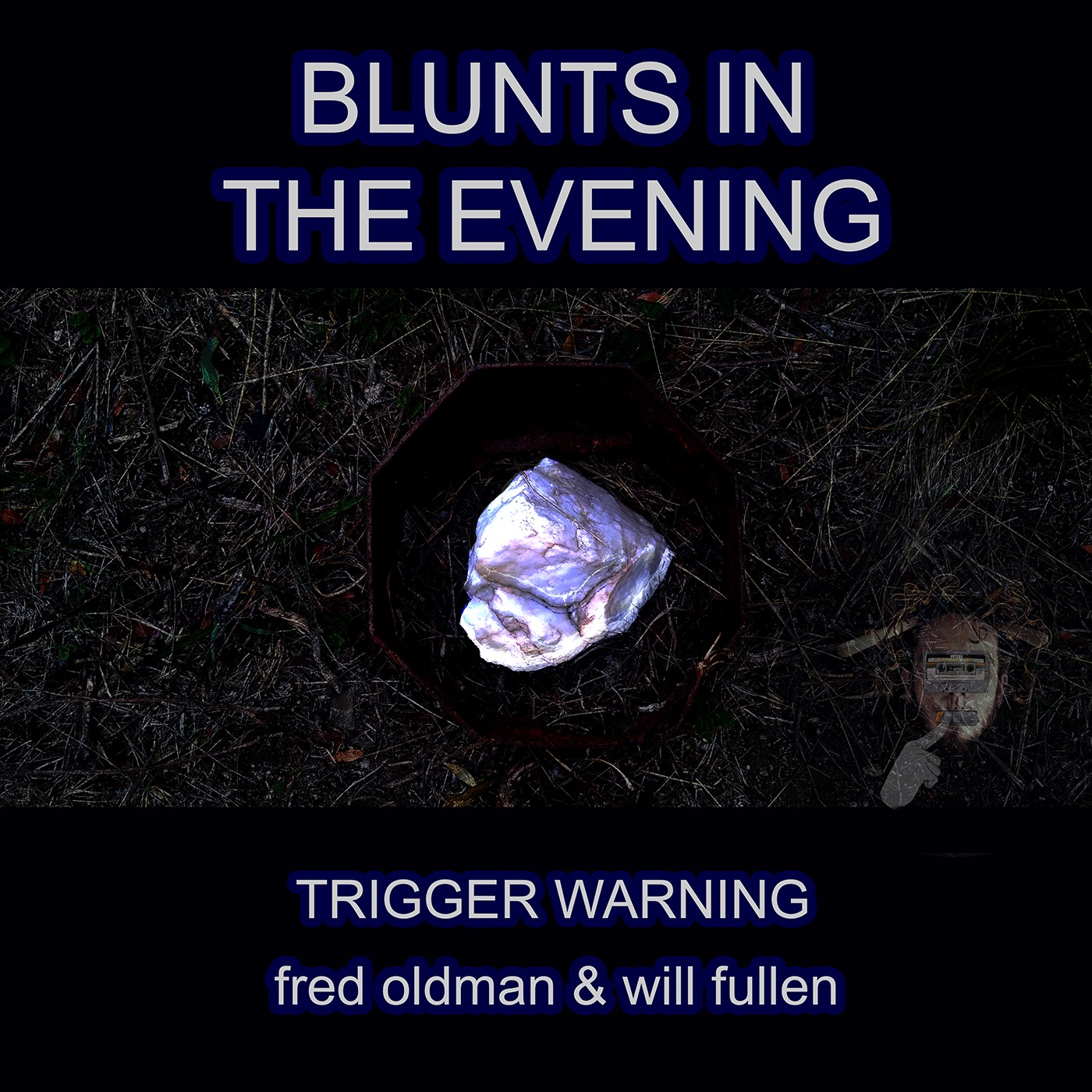 Blunts in the evening