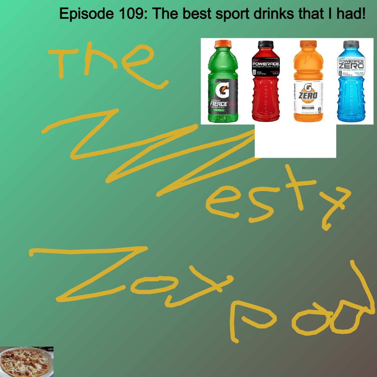 The best sport drinks that I had! episode artwork