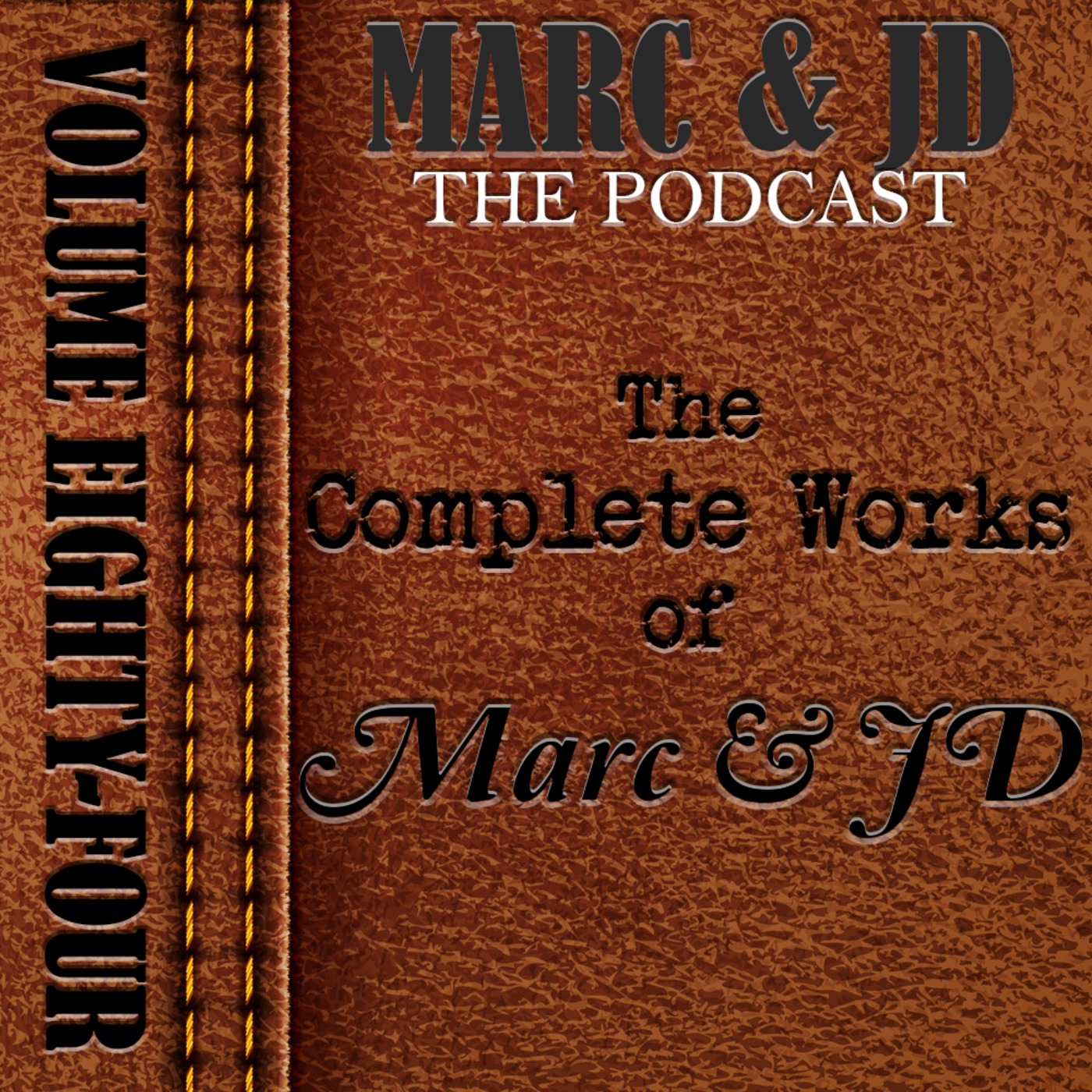 Marc and JD: The Podcast