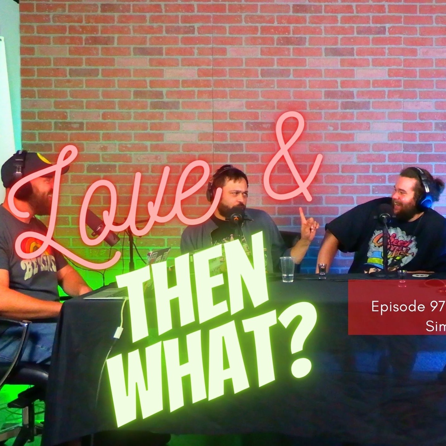 Love and Then What