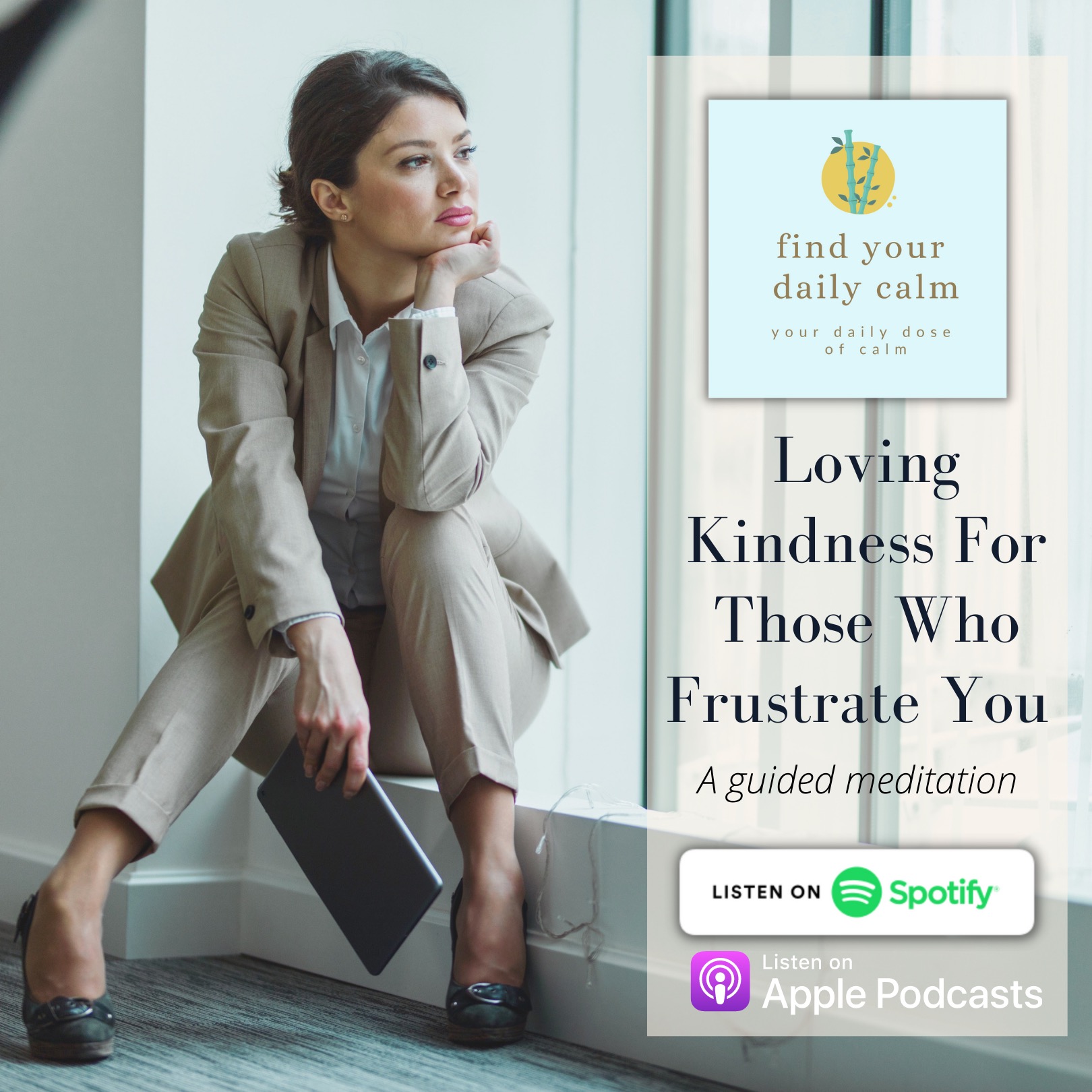 Loving Kindness For Those Who Frustrate You