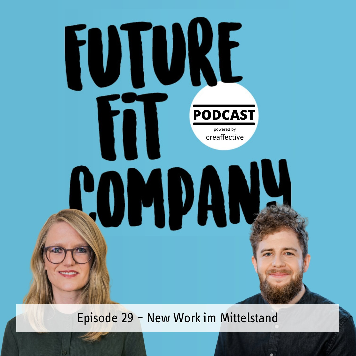Future Fit Company - Der Podcast für die neue Arbeitswelt