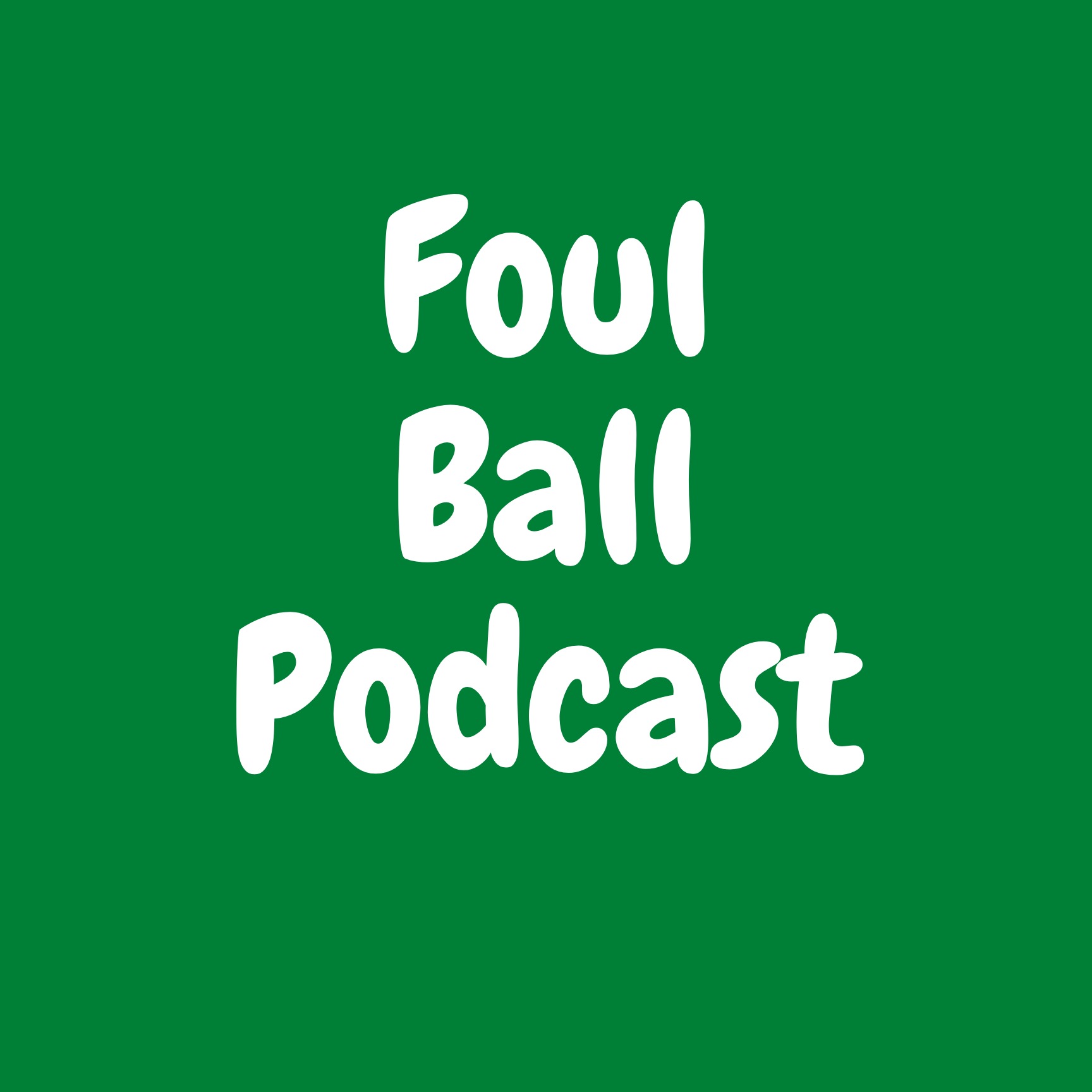 Foul Ball Podcast