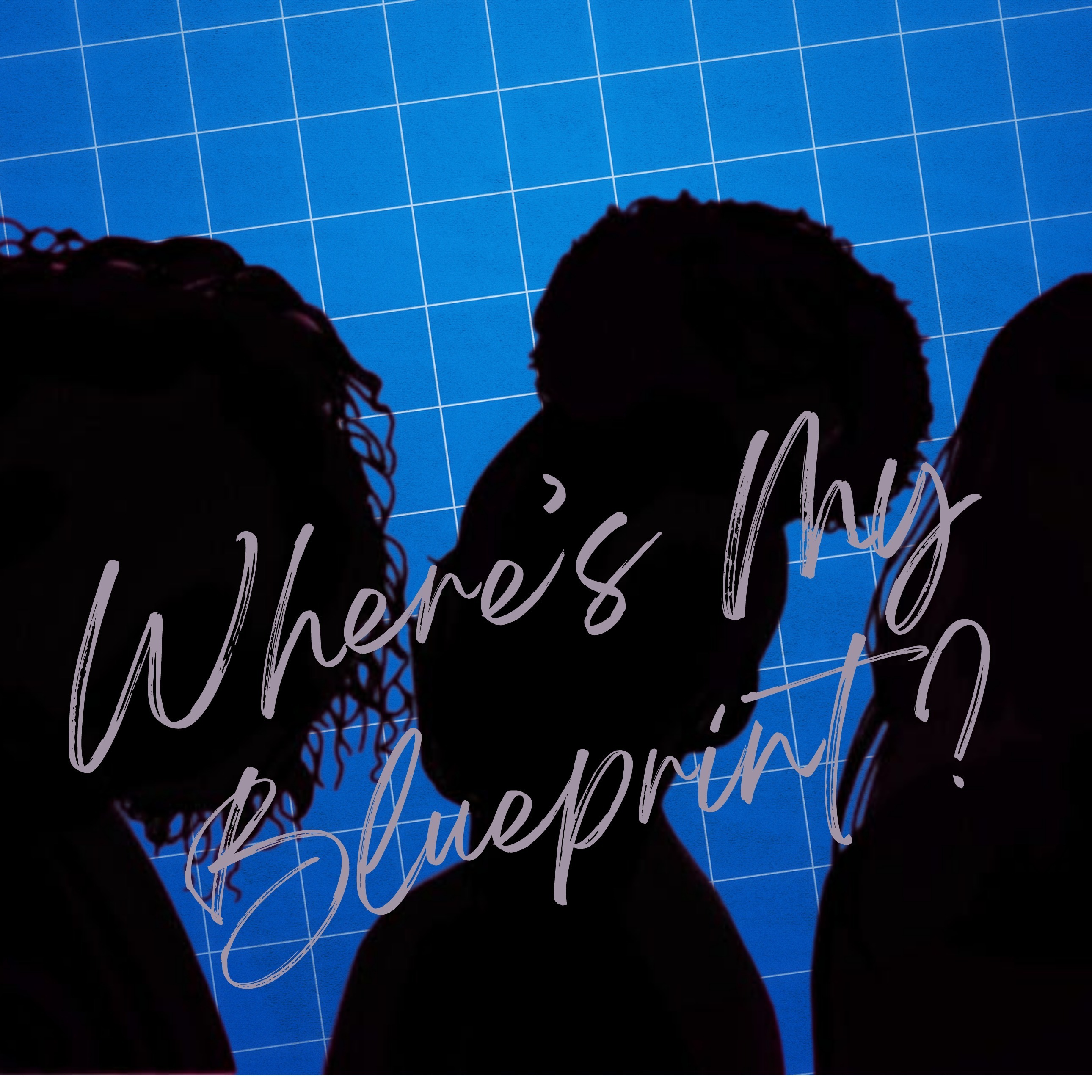 Where\'s My Blueprint? Podcast