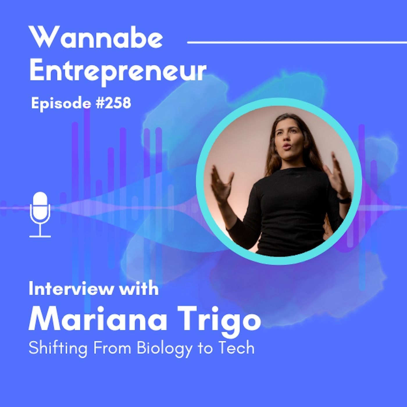 Interviewing Mariana Trigo About Shifting From Biology To Tech
