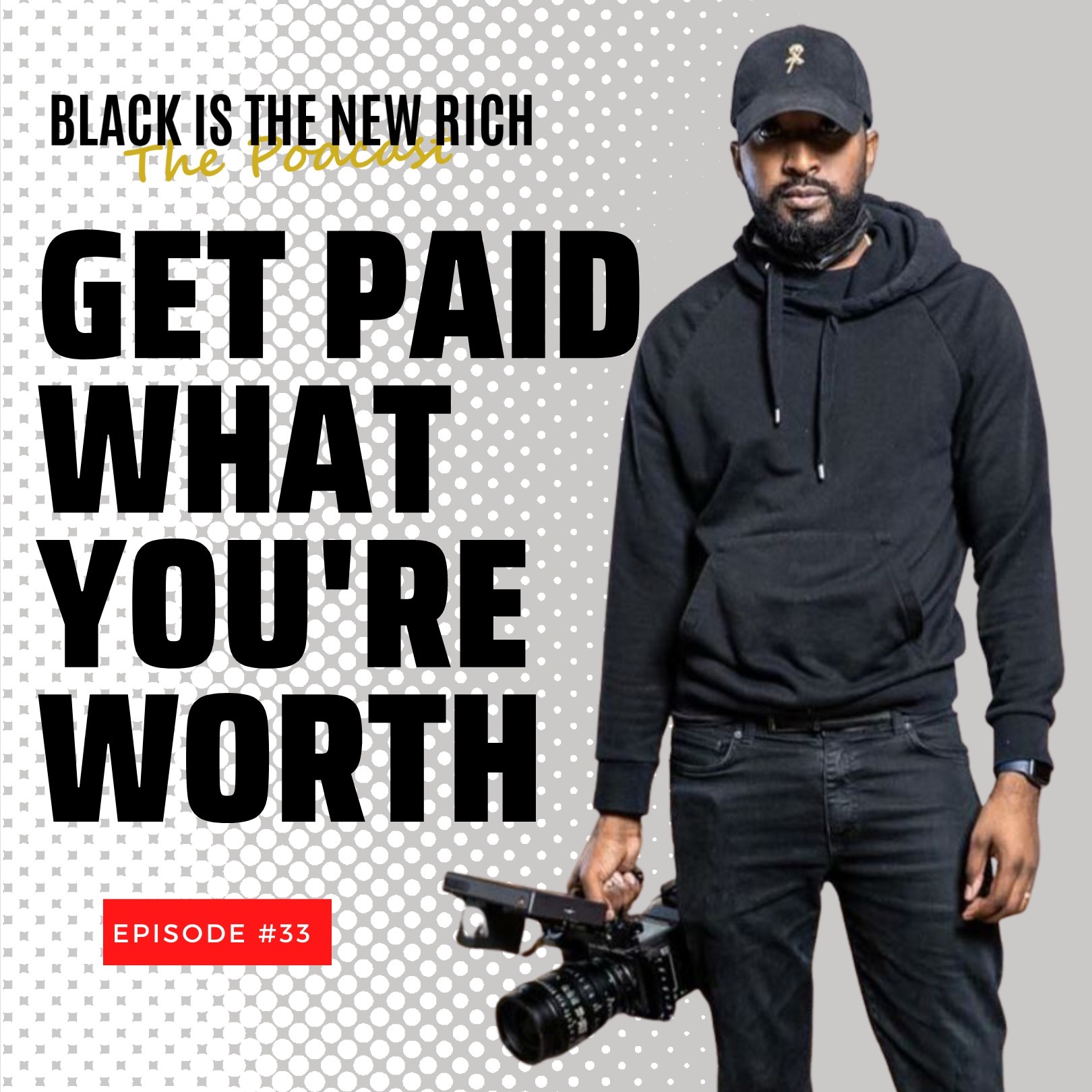 Black Is The New Rich The Podcast