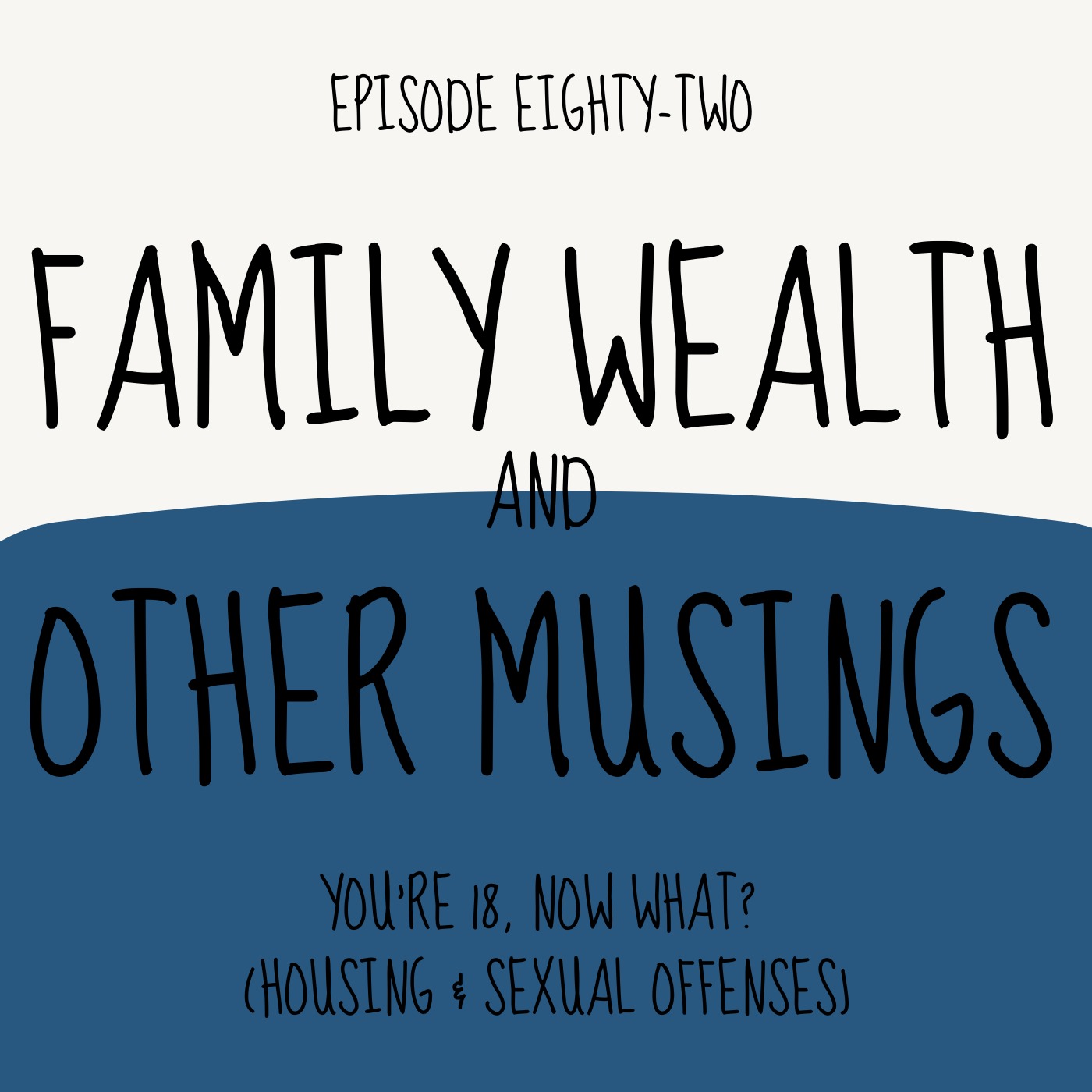 Family Wealth and Other Musings