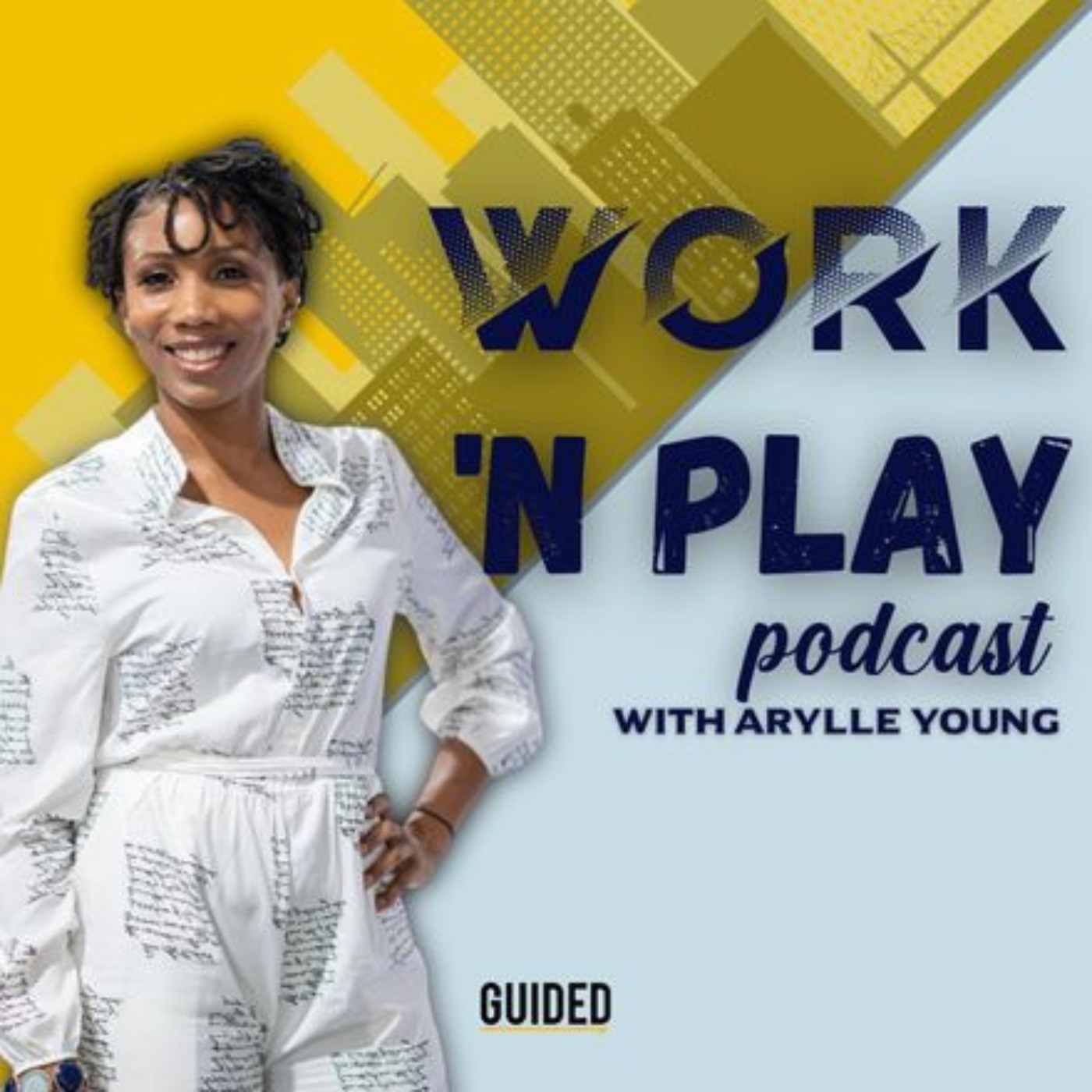 The Work-N-Play Podcast