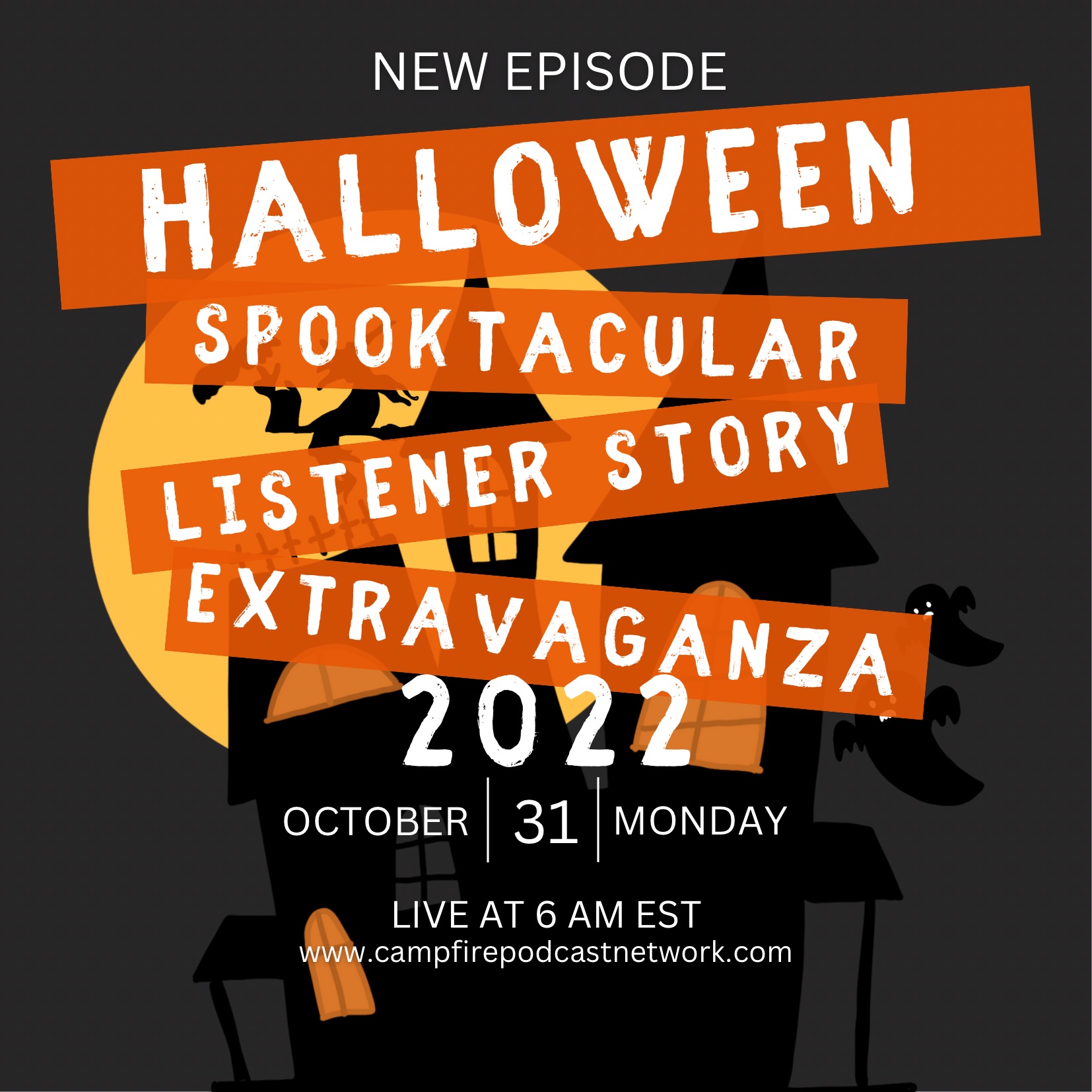 Halloween Spooktacular Listener Story Extravaganza 2022 episode artwork