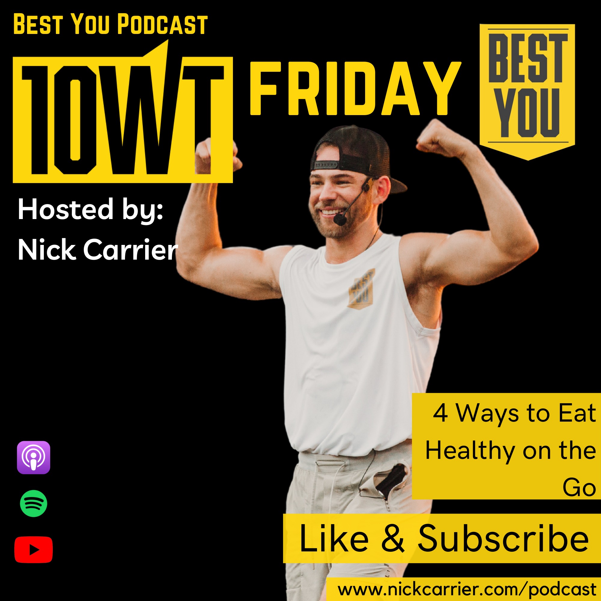 10WT Friday - 4 Ways to Eat Healthy on the Go episode artwork