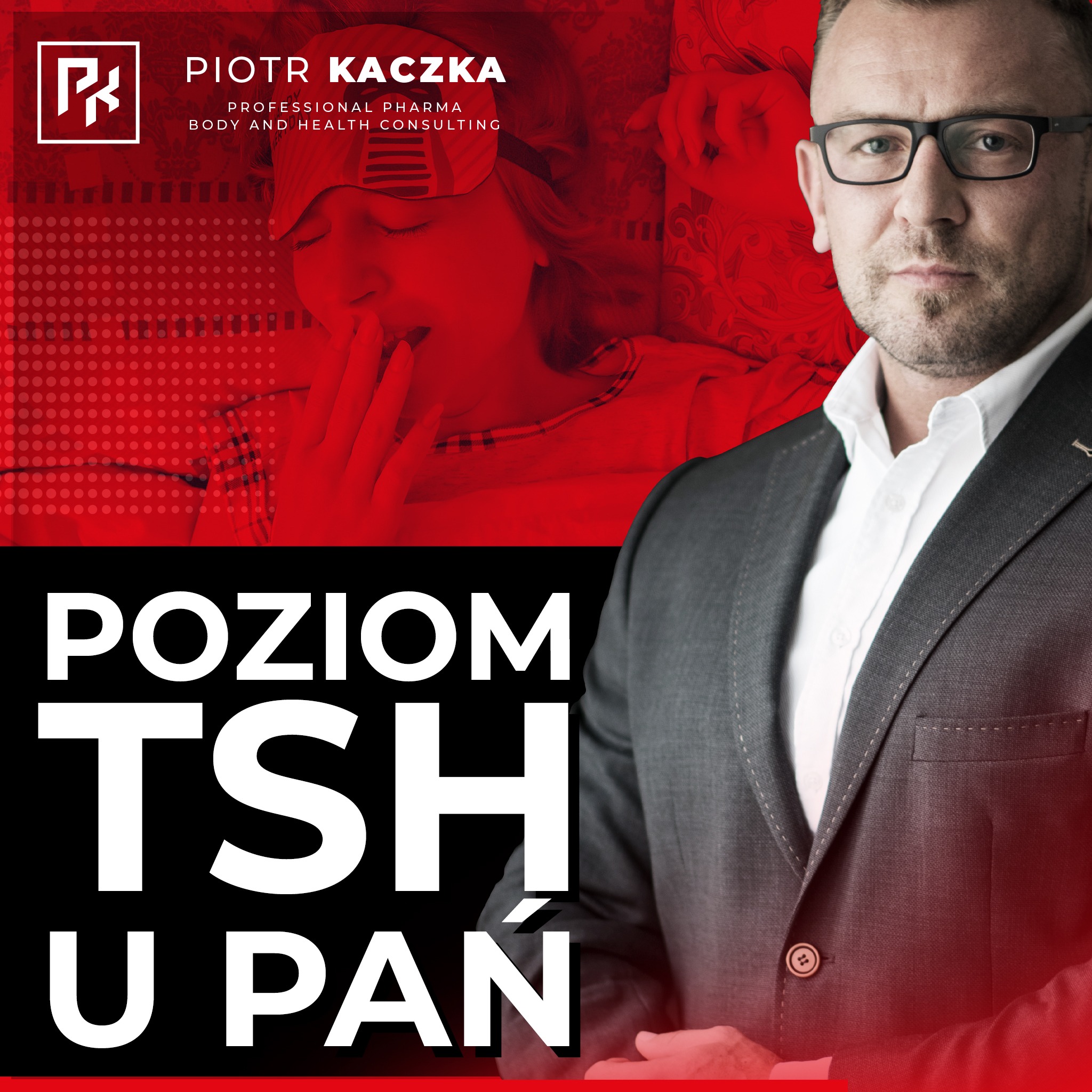 Piotr Kaczka - Professional Pharma, Body and Health Consulting