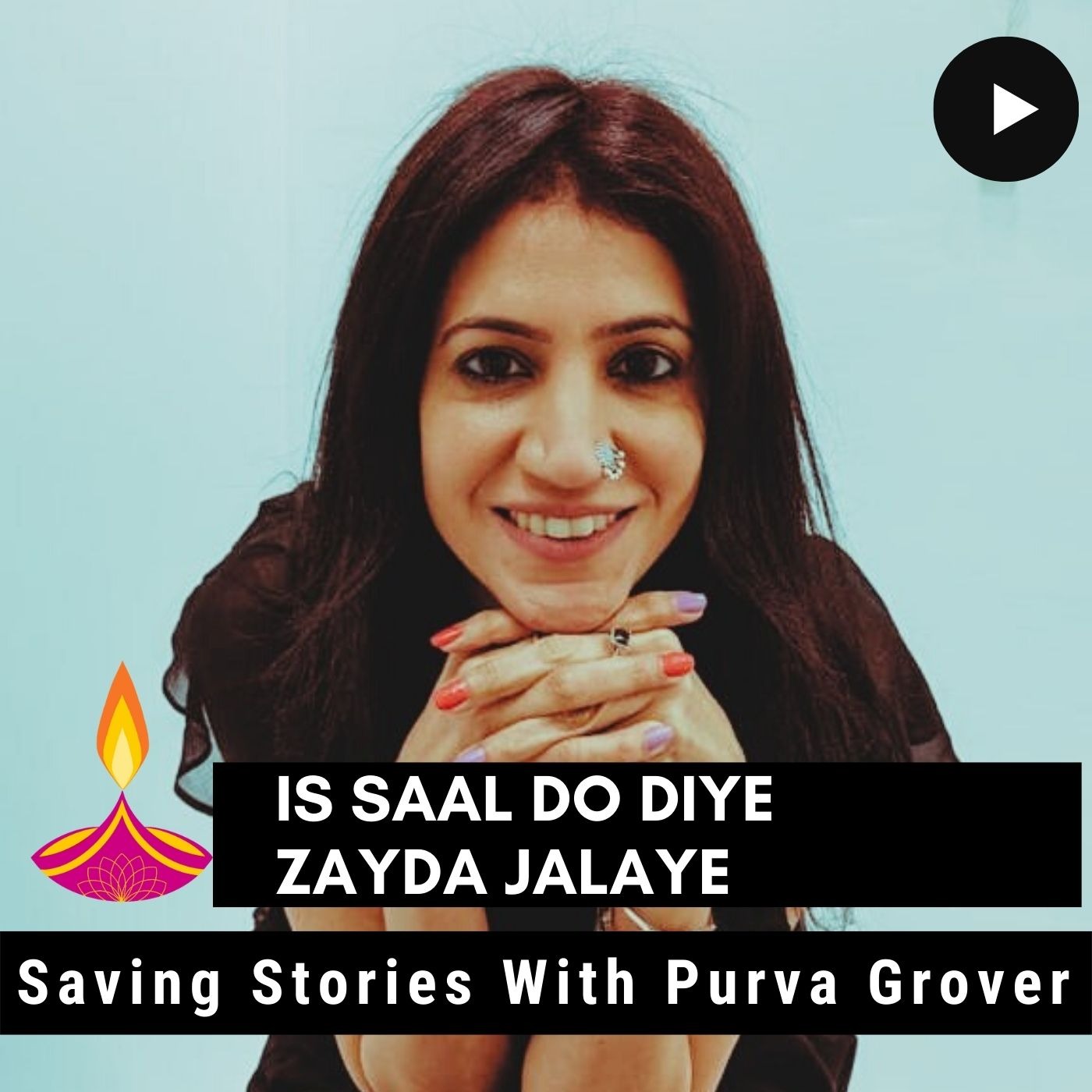 Saving Stories With Purva Grover