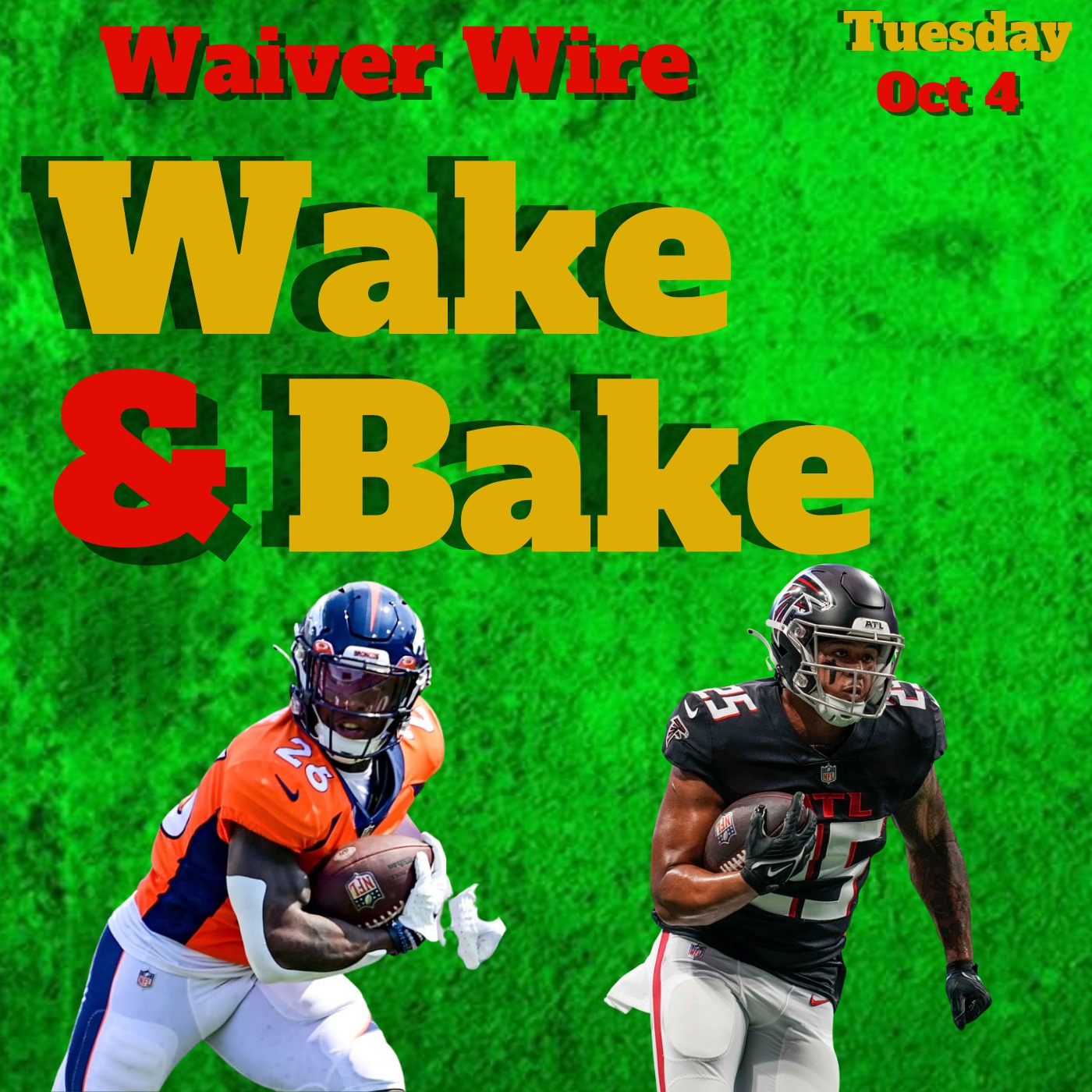 Week 5 Fantasy Waivers Wire Wake & Bake