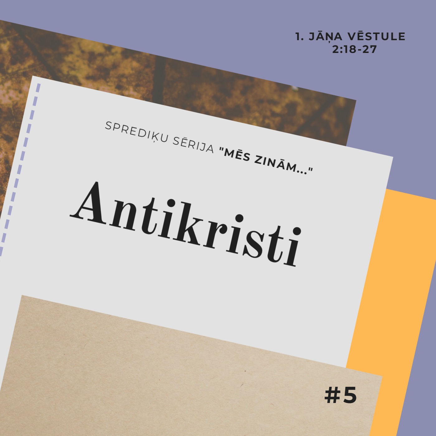 "Antikristi" - 1. Jāņa 2:18-27 (02.10.2022.) episode artwork