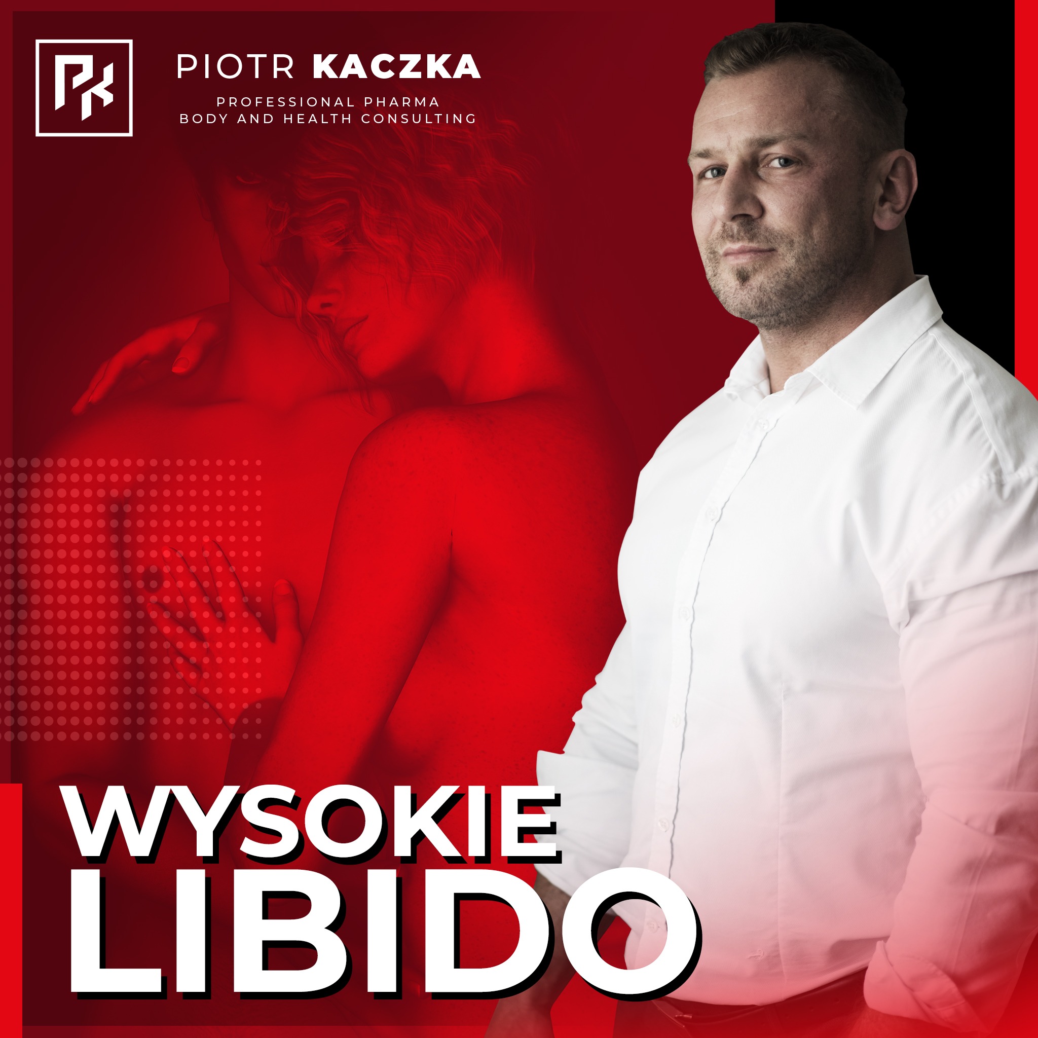 Piotr Kaczka - Professional Pharma, Body and Health Consulting