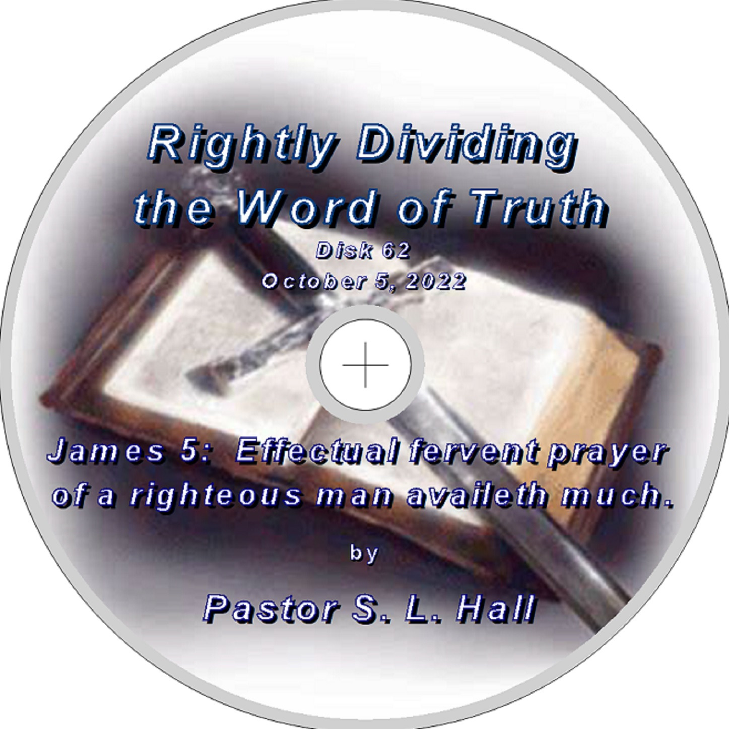 Rightly Dividing the Word of Truth 62  October 5, 2022 episode artwork