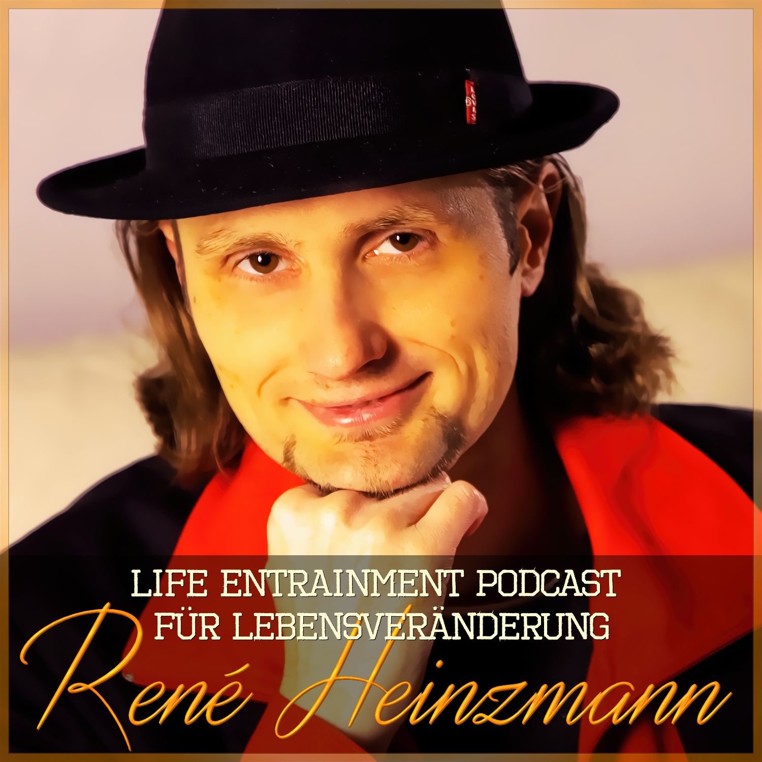 Life Entrainment Podcast - René Heinzmann