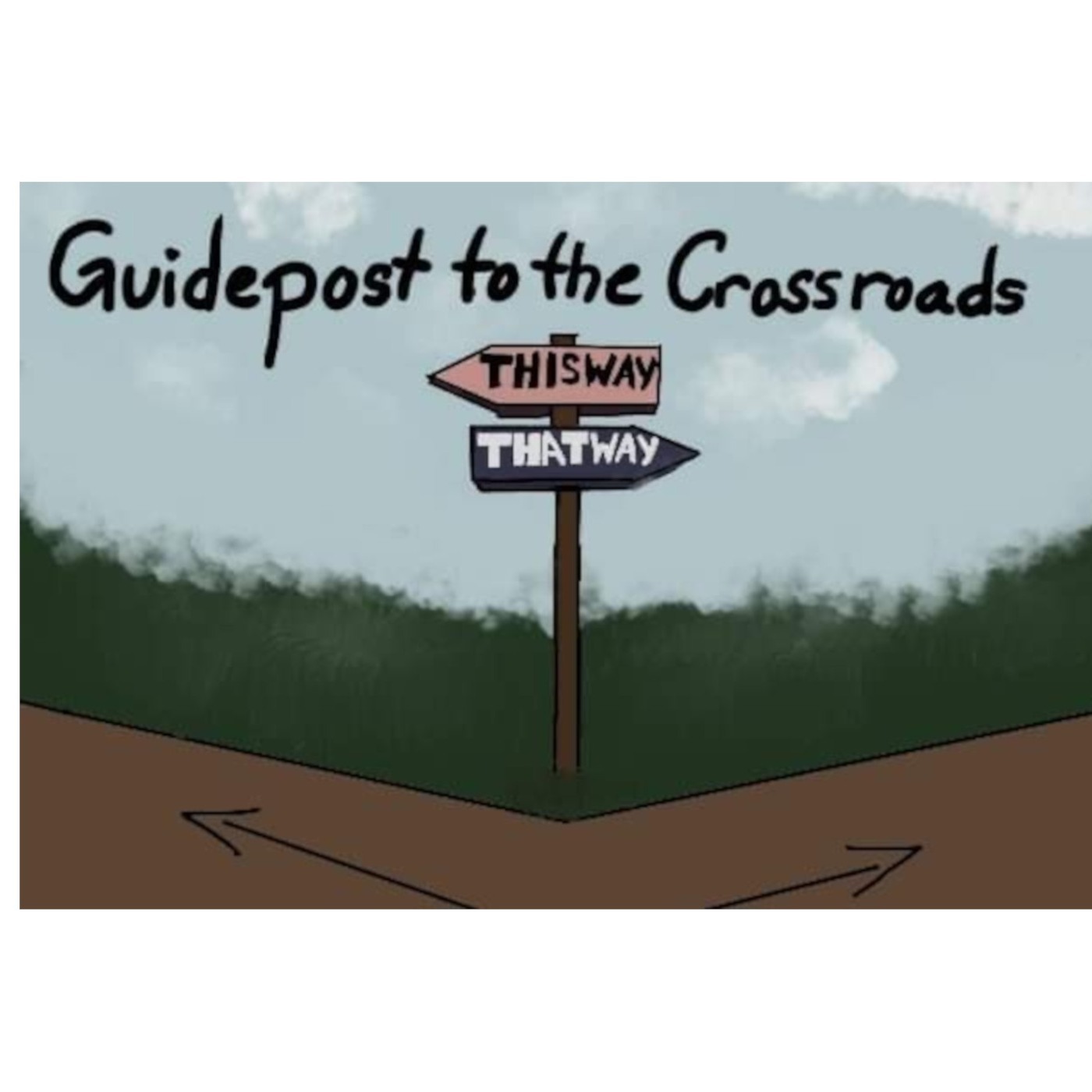 Guide Post To the Crossroads