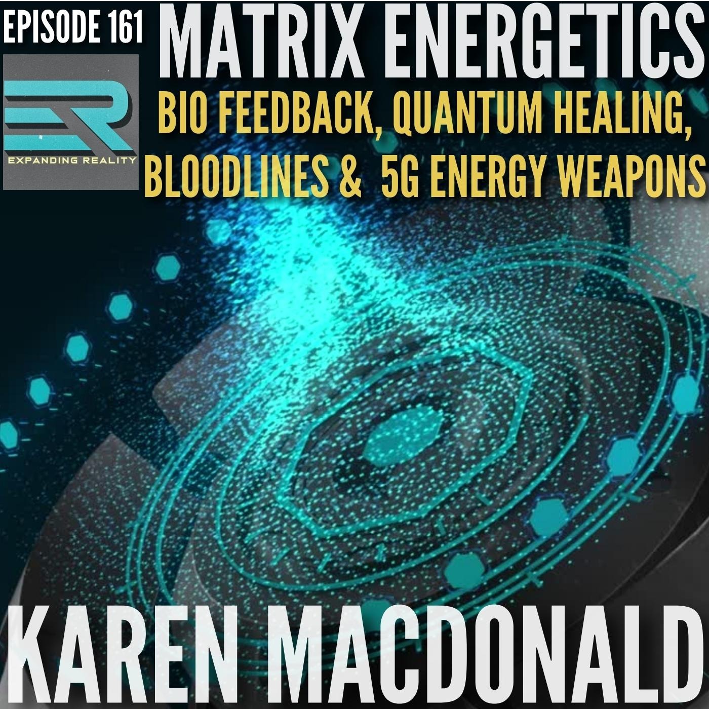 161 - Karen  Macdonald - Matrix Energetics