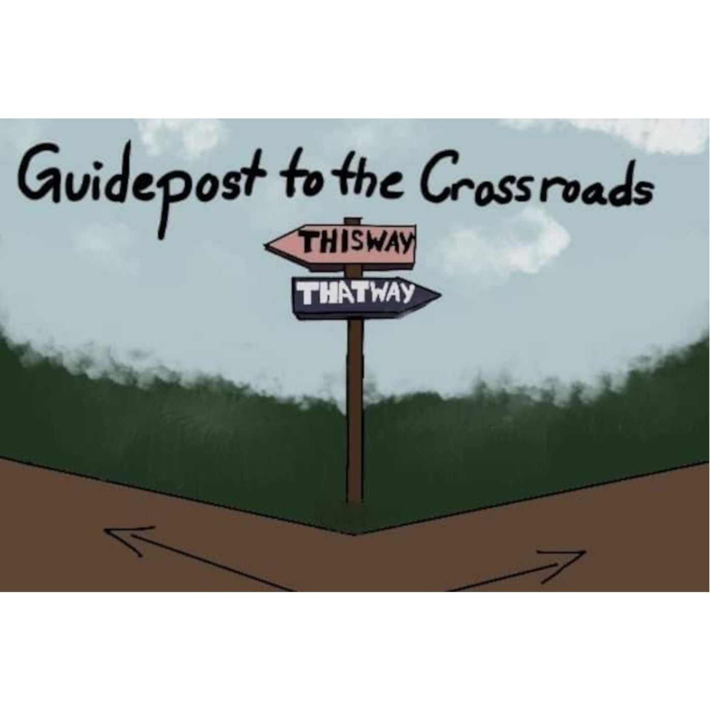 Guide Post To the Crossroads