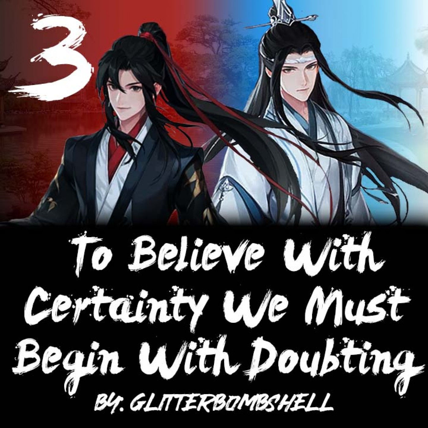 To Believe With Certainty, Chapters 3 by: Glitterbombshell episode artwork