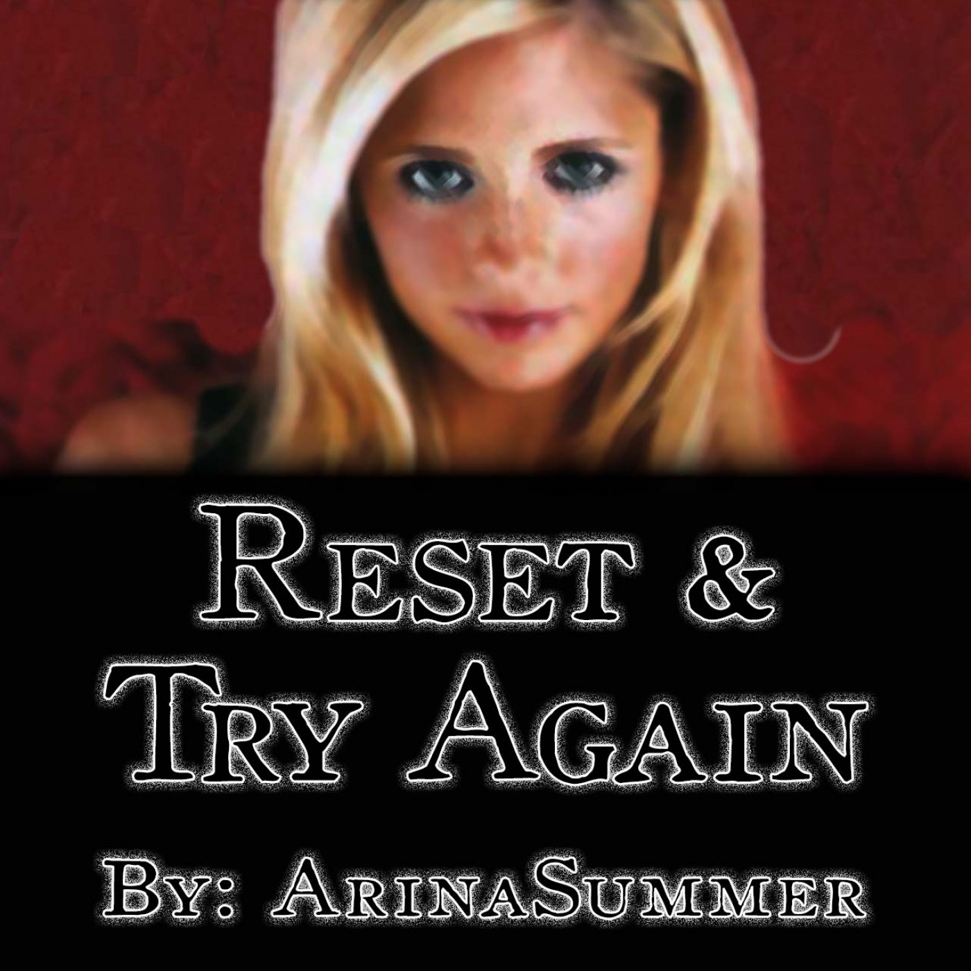 Reset & Try Again by: ArinaSummer episode artwork