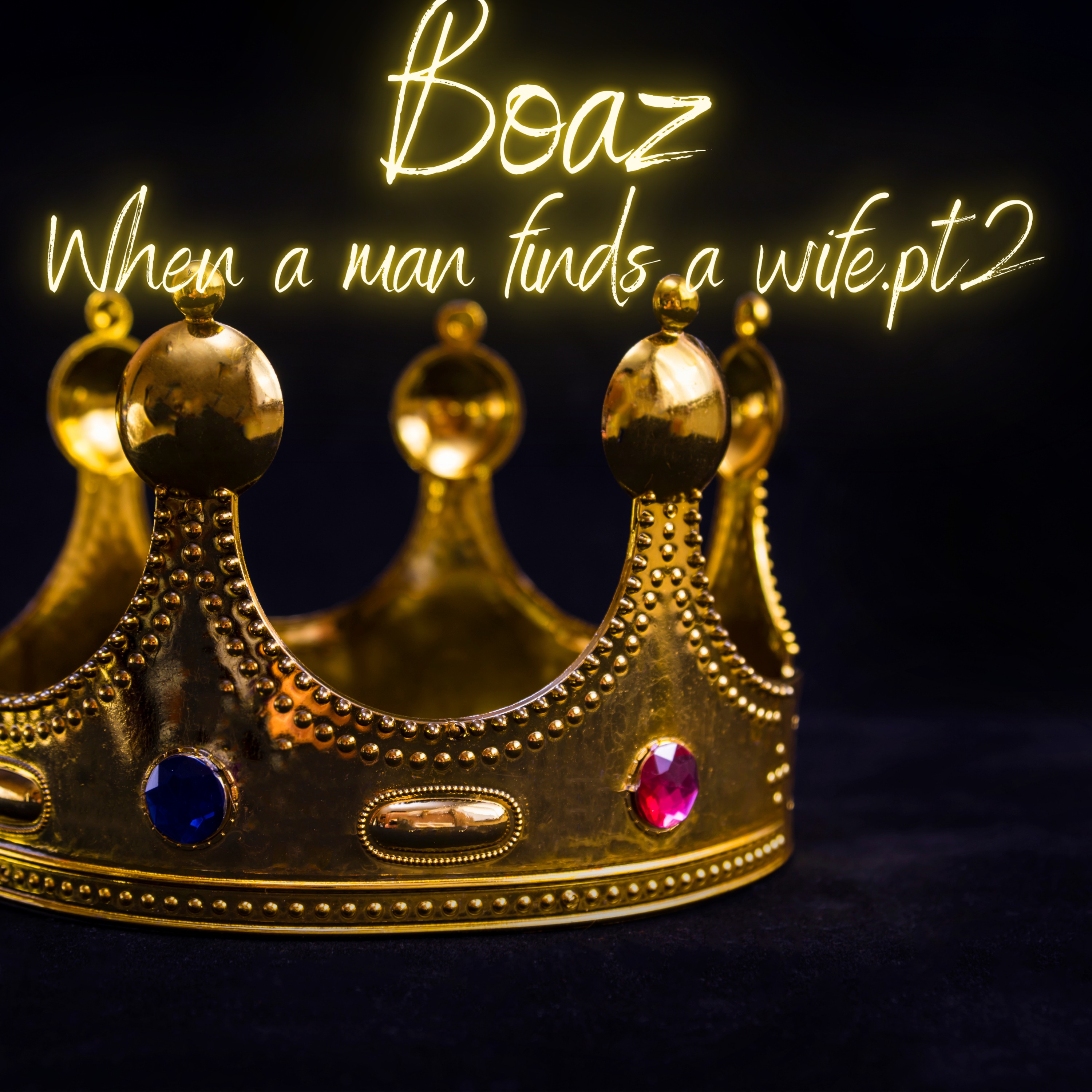 BOAZ Stand Up!! He who finds a wife #kingdomspouse