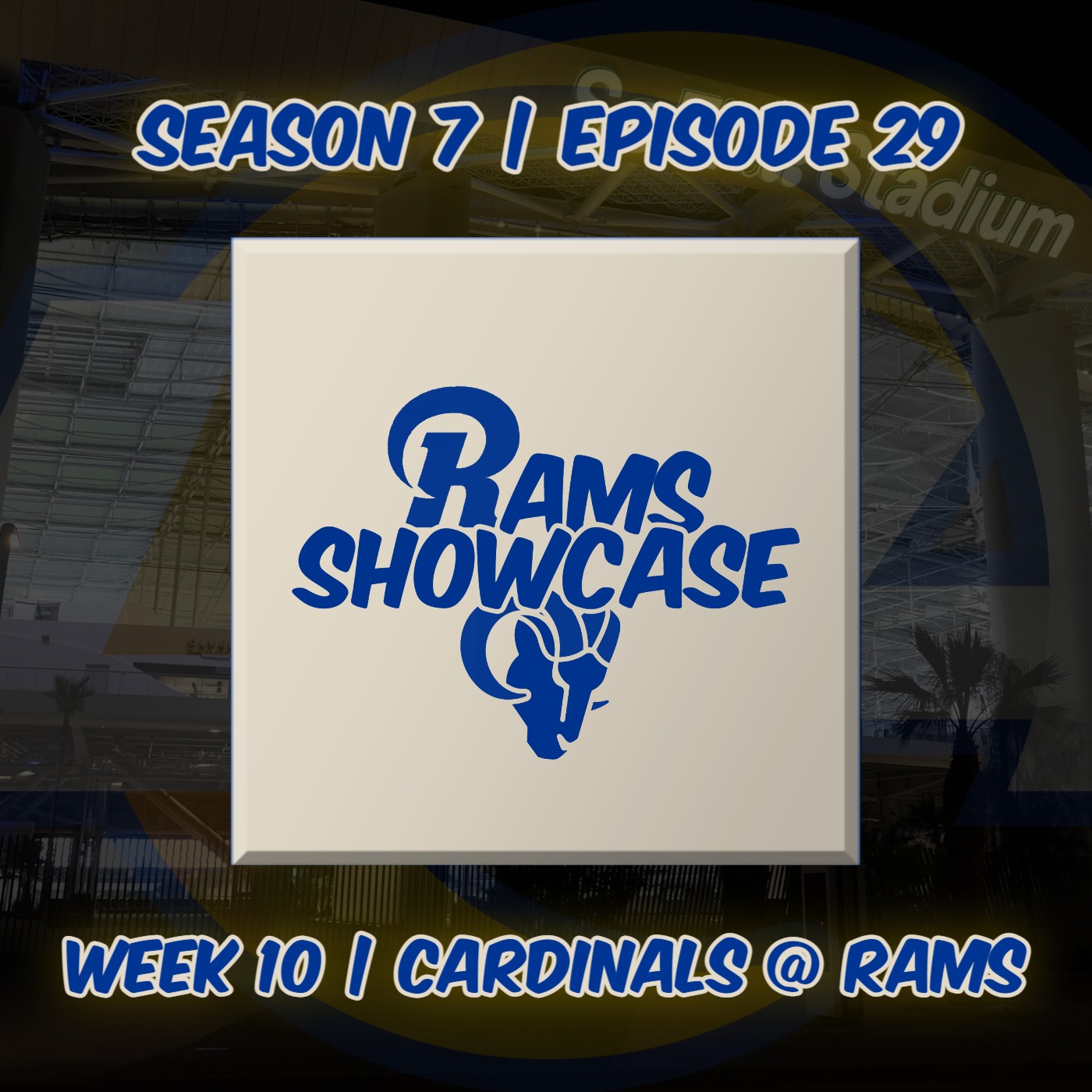 Rams Showcase | Week 10 - Cardinals @ Rams | FULL PODCAST