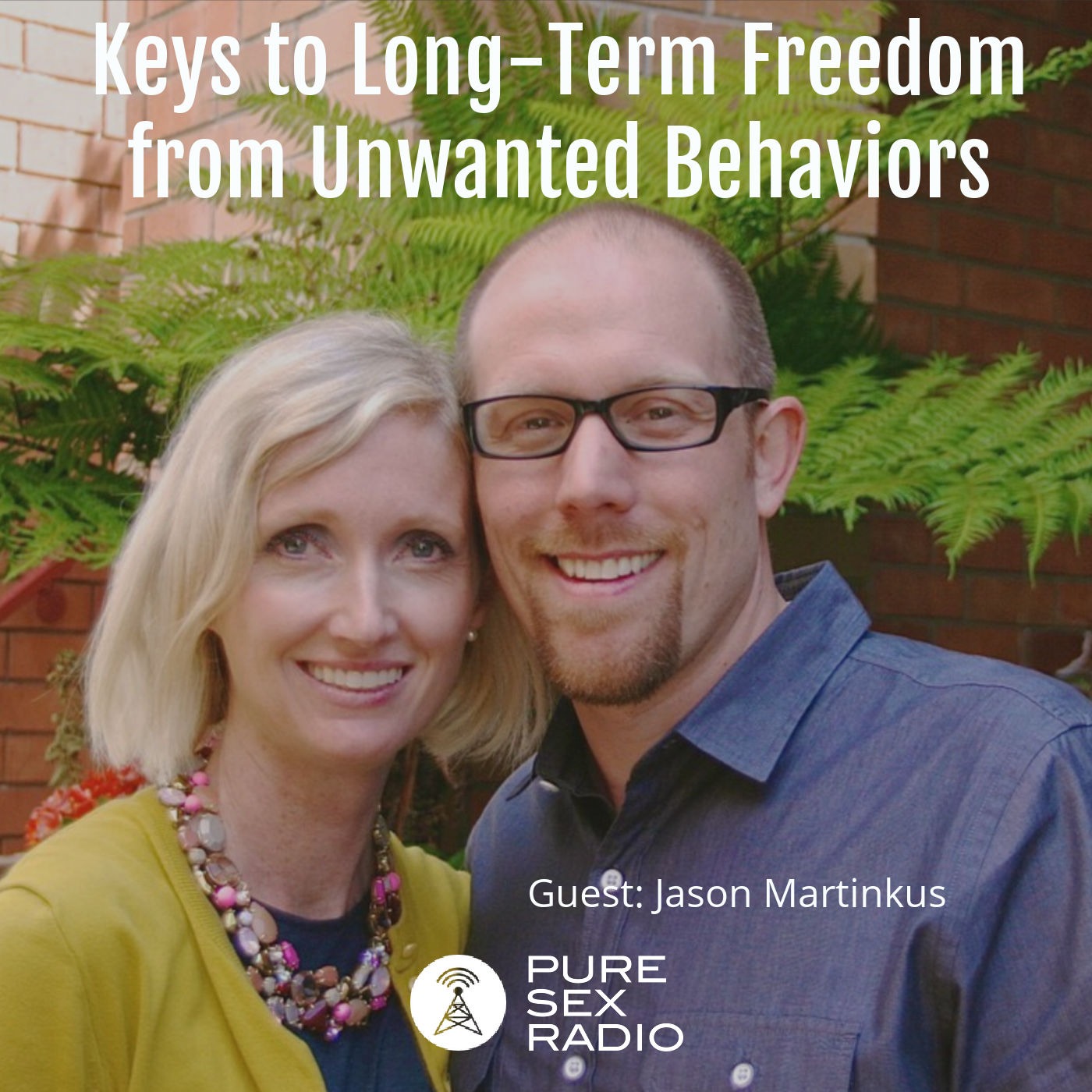 Keys to Long-Term Freedom from Unwanted Behaviors