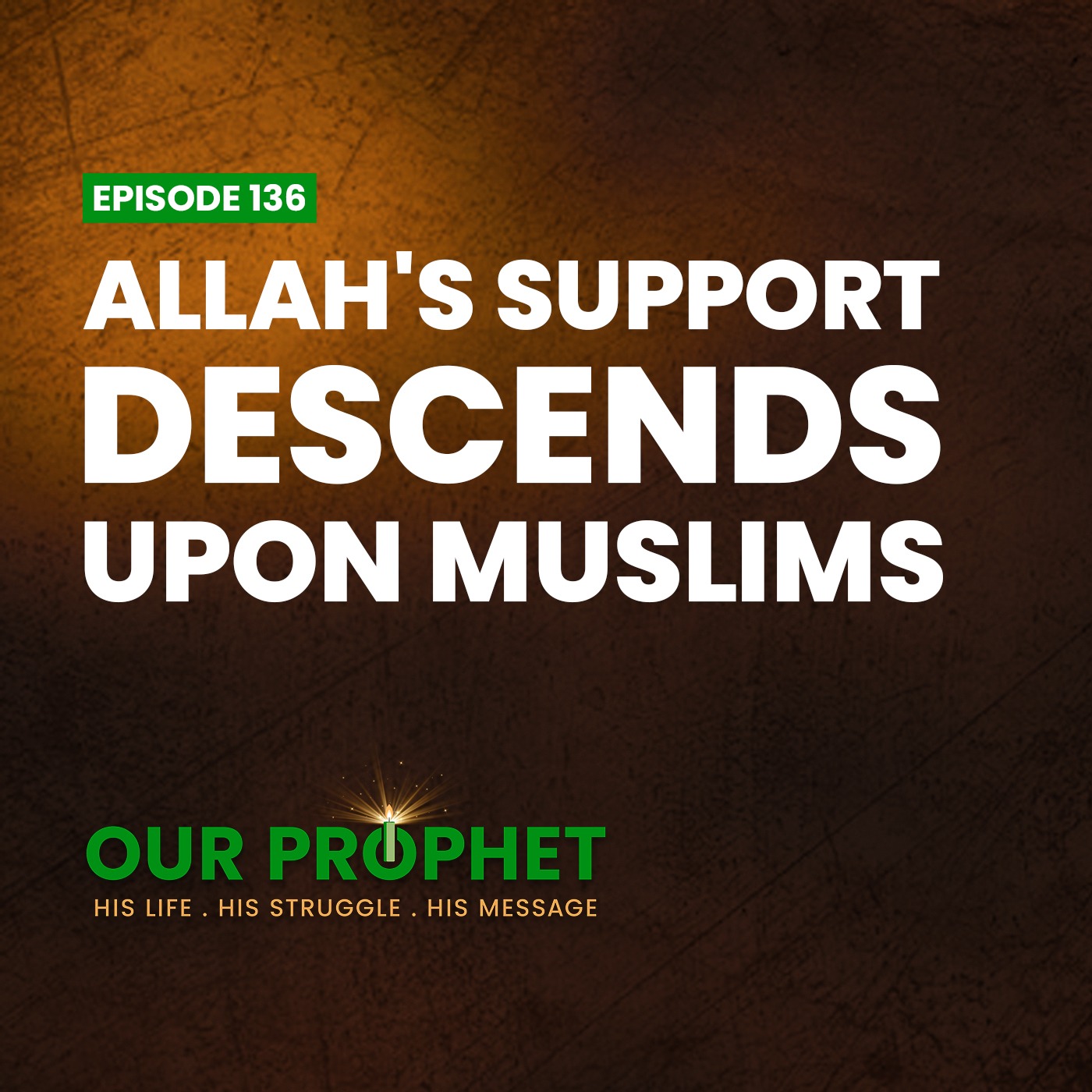 Ep 136: Night Before Badr: 3-Things That Made 17th Ramadan Special | #OurProphet episode artwork