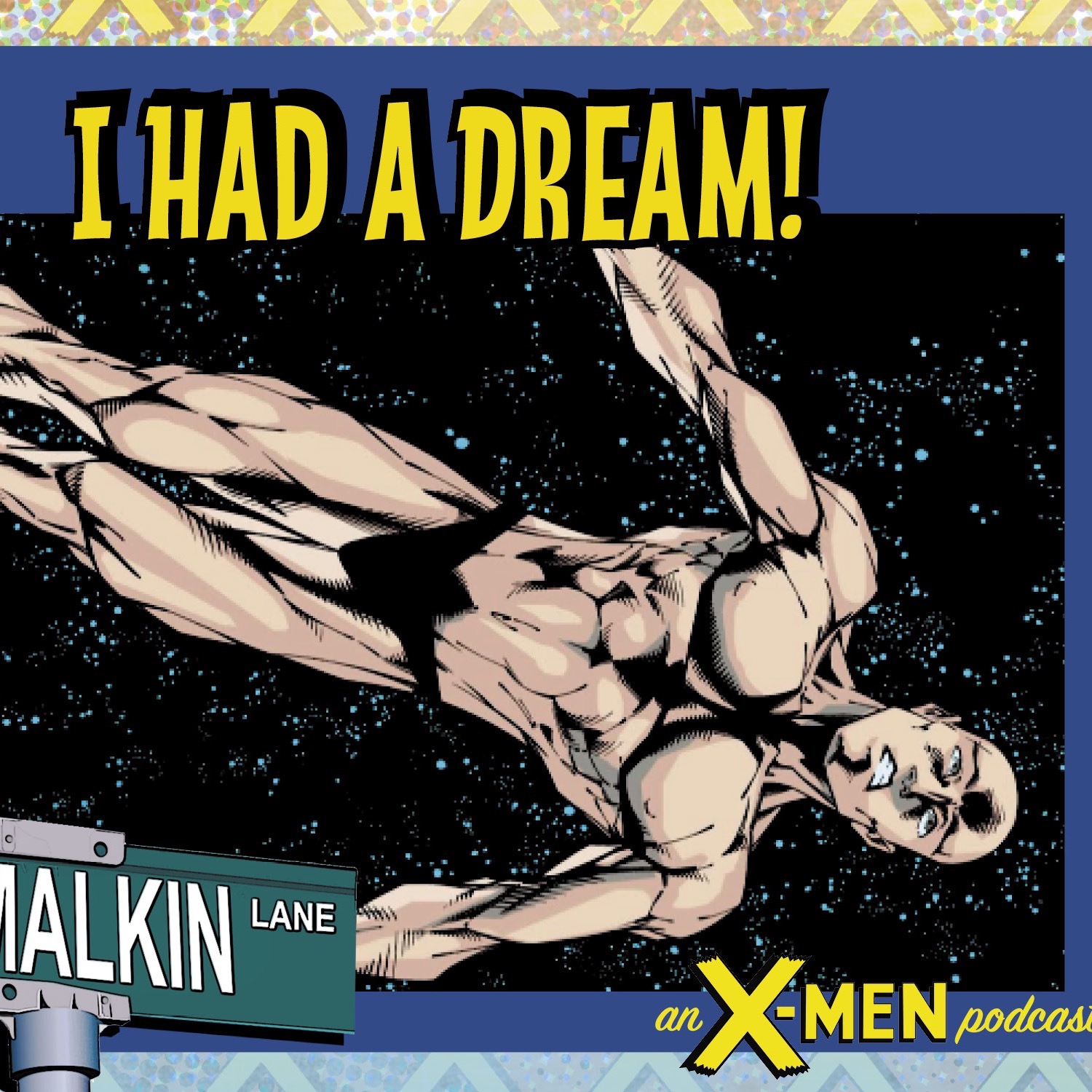 X-Men -1: I Had a Dream! Featuring Joseph Giampietro, John Smith, and Phil Ewing!