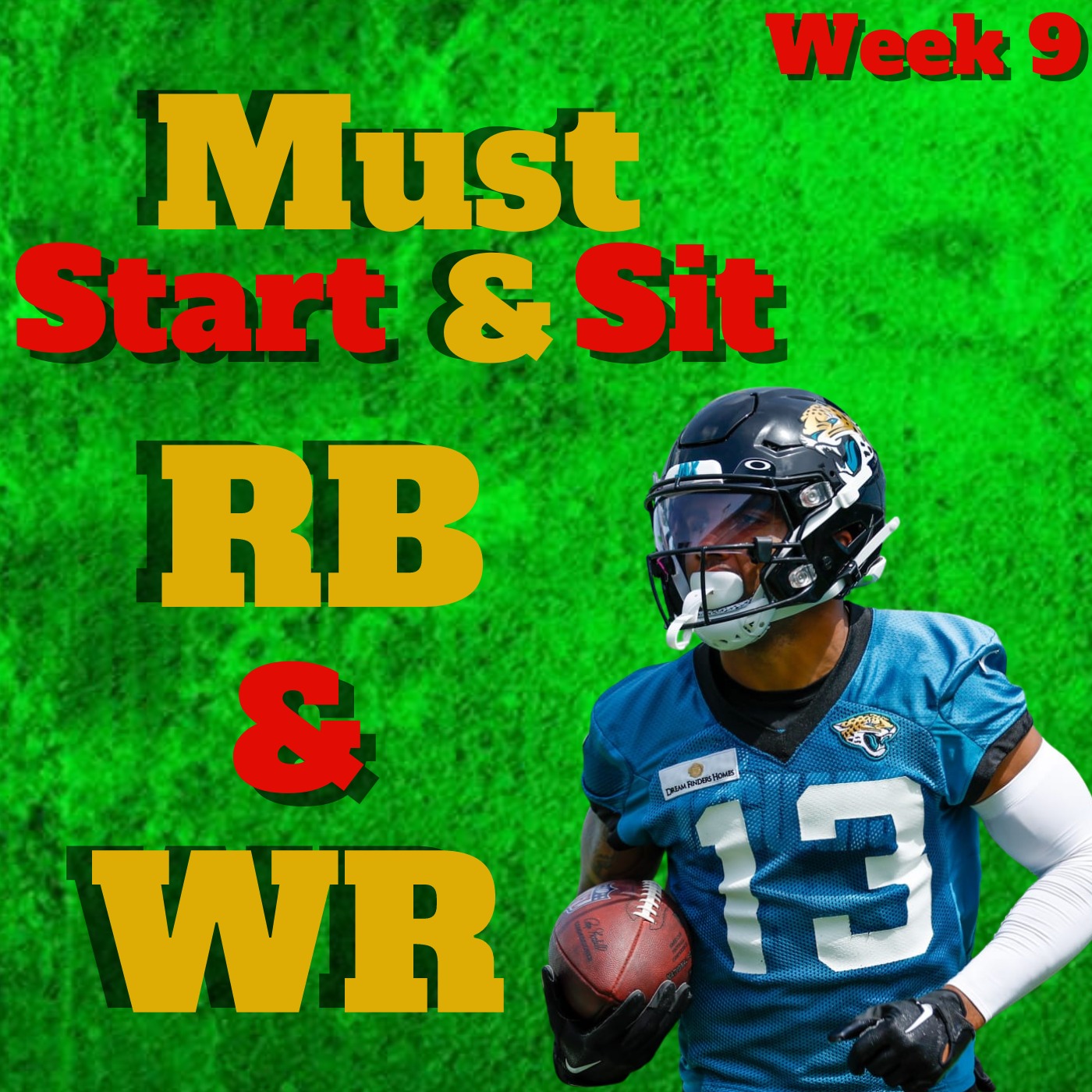 Week 9 START SIT RB WR, EVERY GAME
