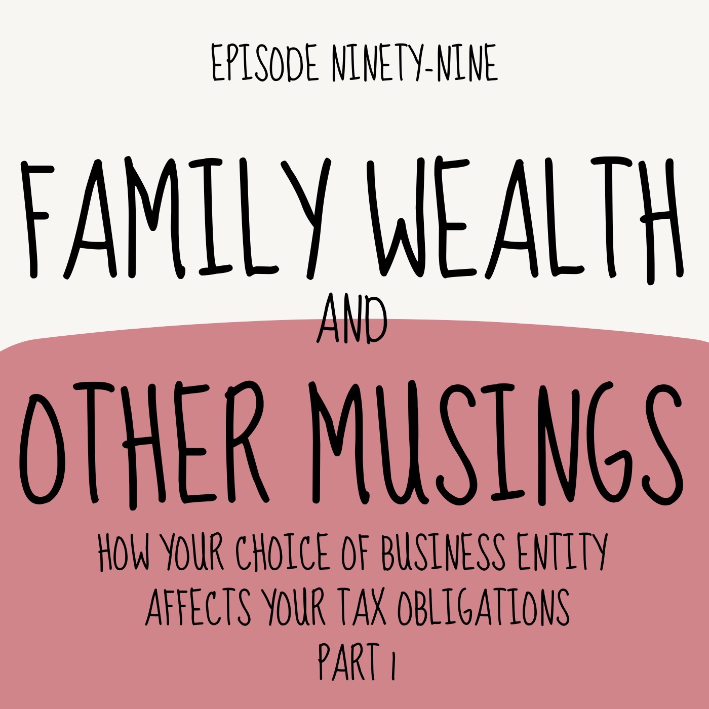 Family Wealth and Other Musings