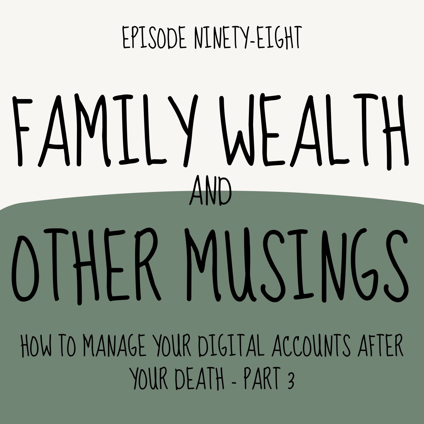 Family Wealth and Other Musings
