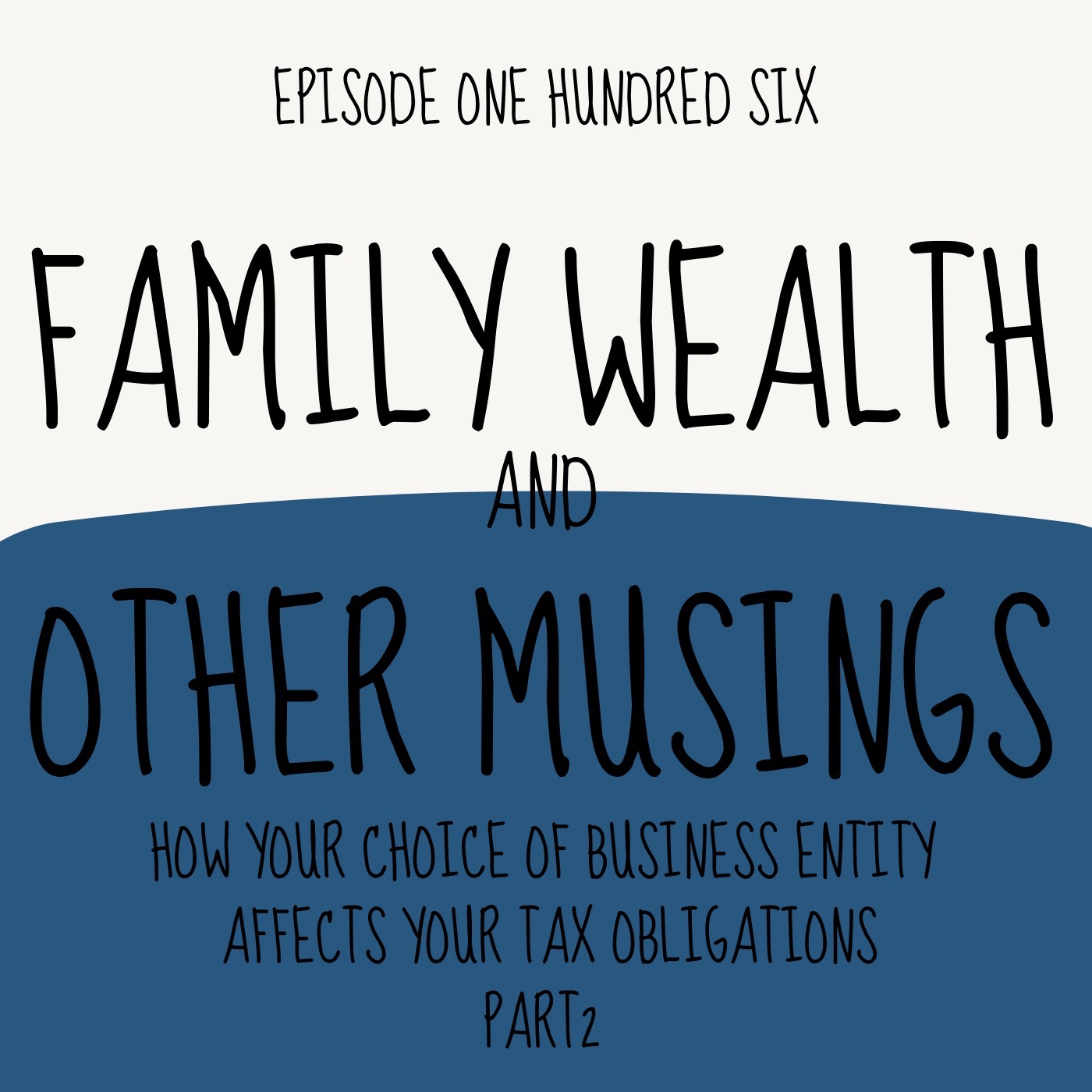 Family Wealth and Other Musings