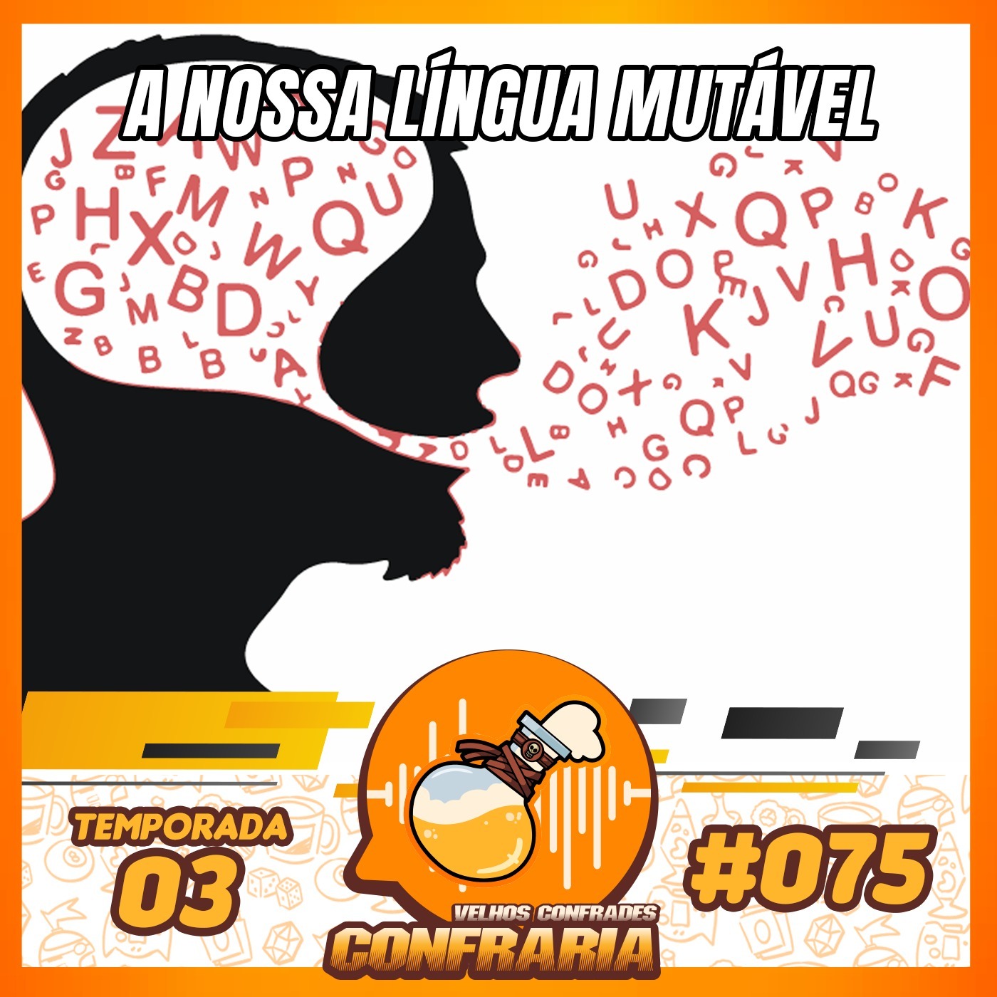 Confraria #075 - A nossa língua mutável episode artwork