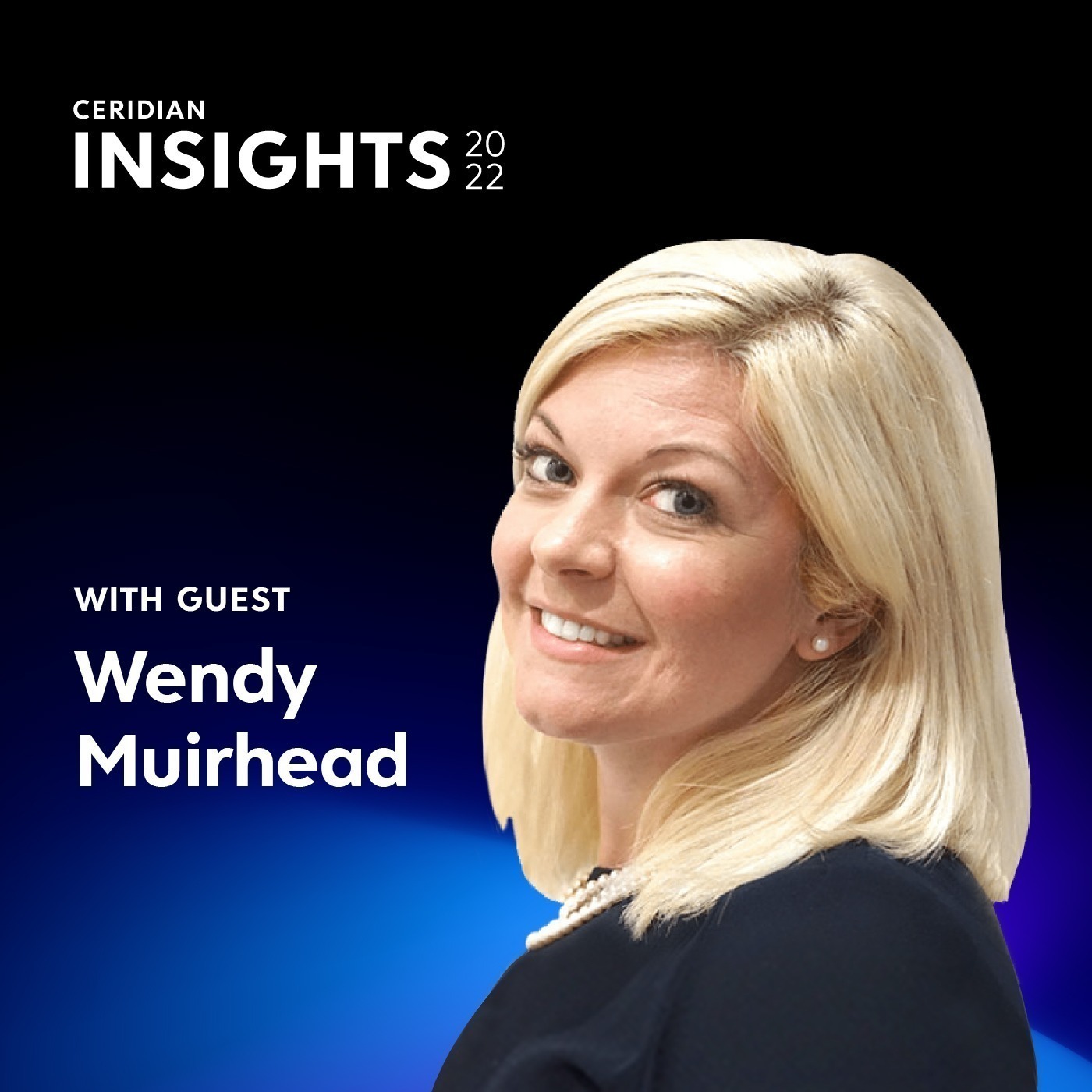 Every Day can be Payday with Wendy Muirhead of Ceridian