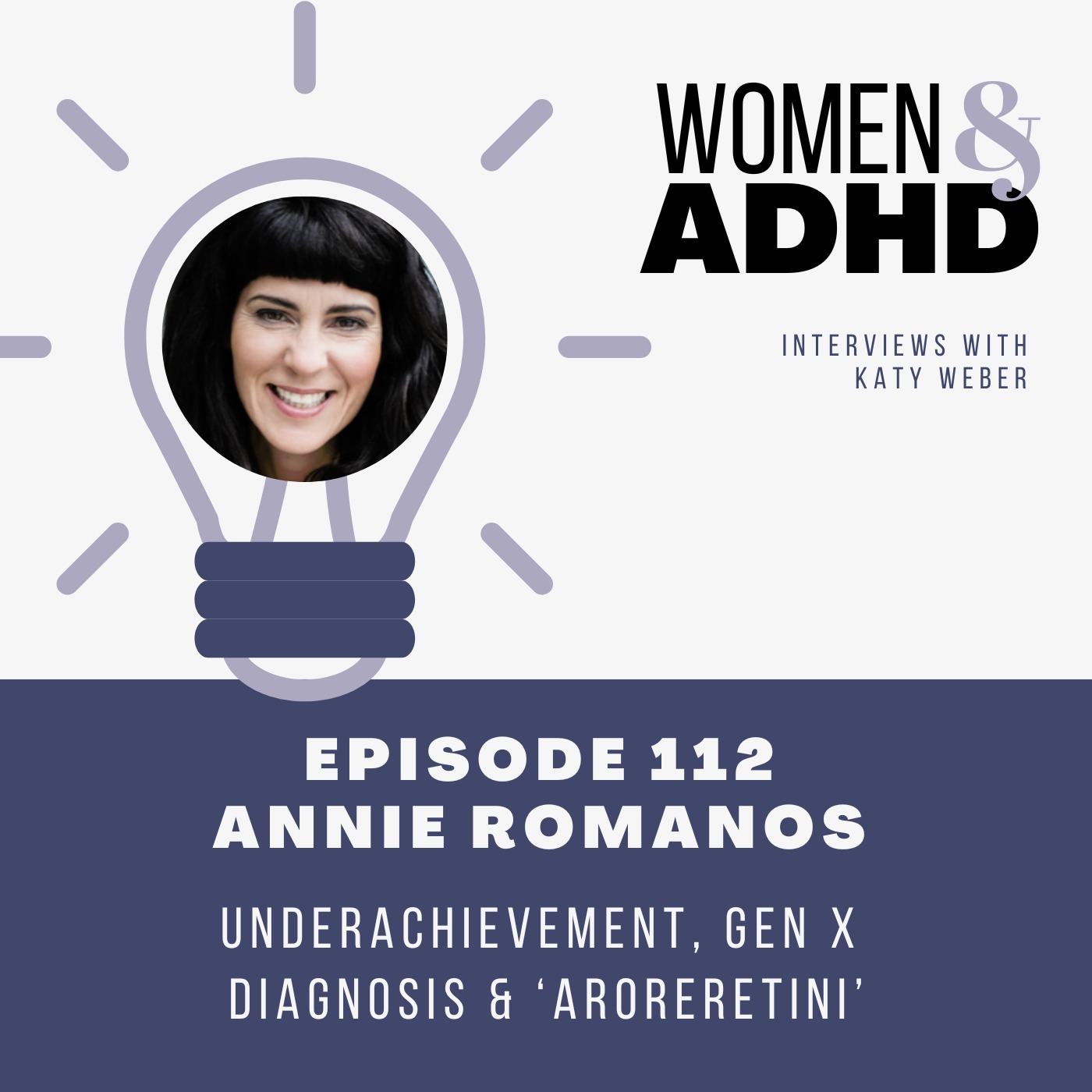 Annie Romanos: Underachievement, Gen X diagnosis & ‘Aroreretini’