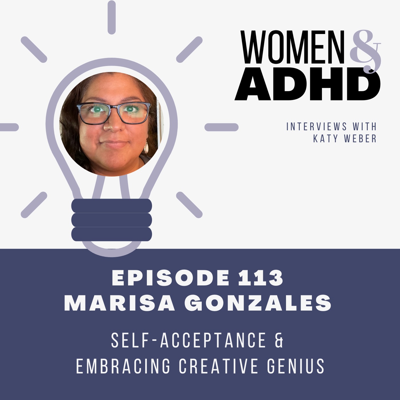 Marisa Gonzales: Self-acceptance & embracing creative genius