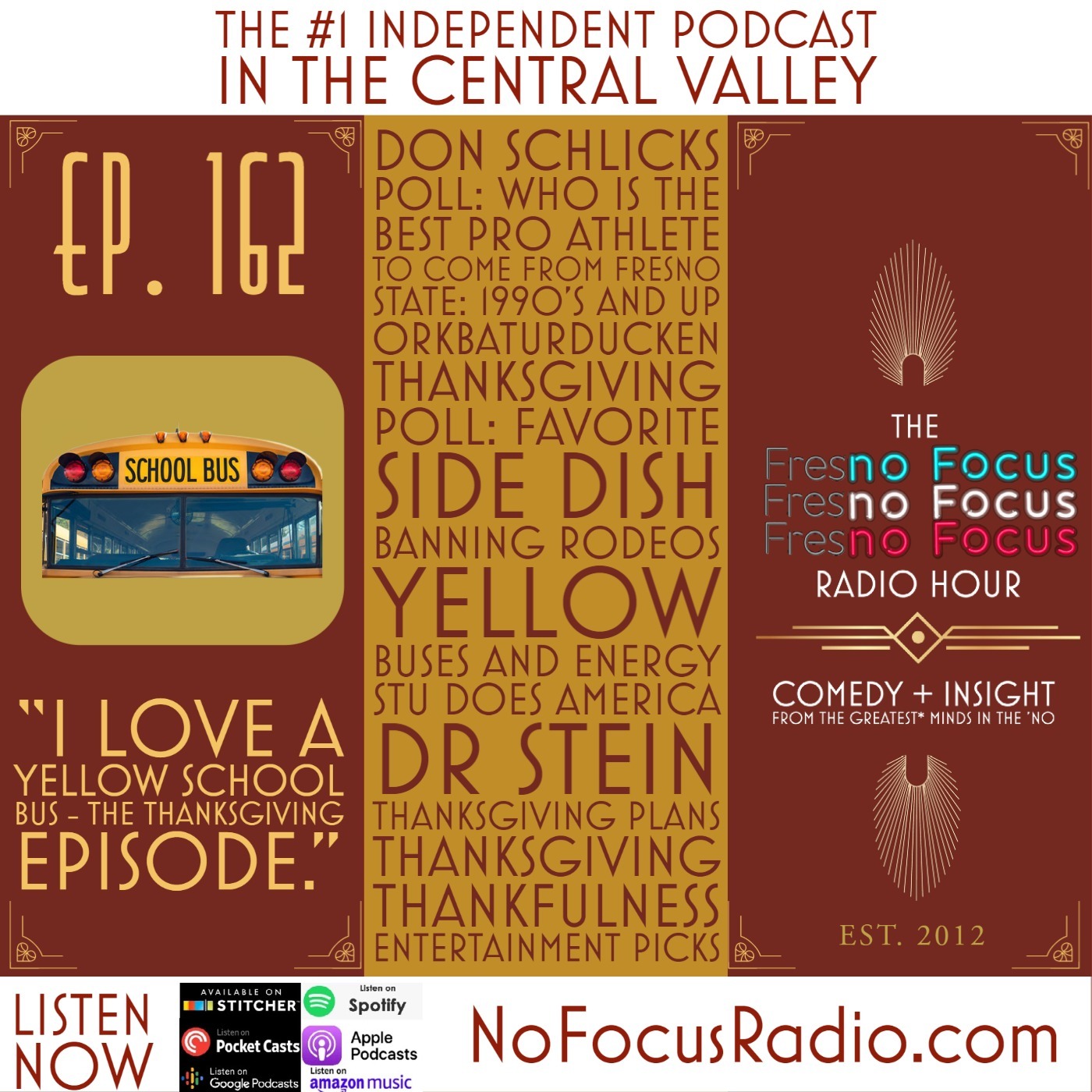The no Focus Radio Hour Ep 162: "I Love a Yellow School Bus - The Thanksgiving Episode." episode artwork