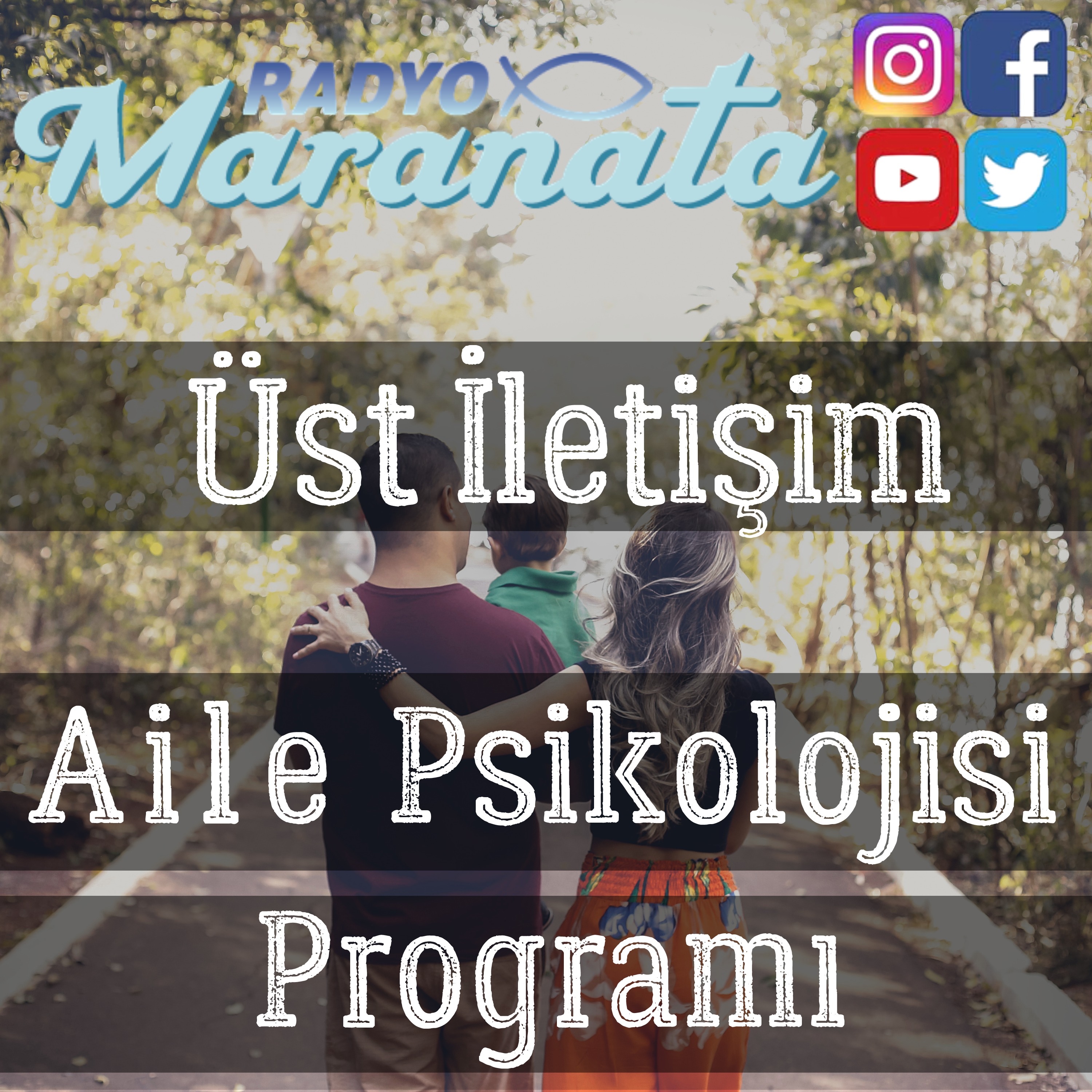 Üst İletişim - Aile Psikolojisi Programı (18. Bölüm)