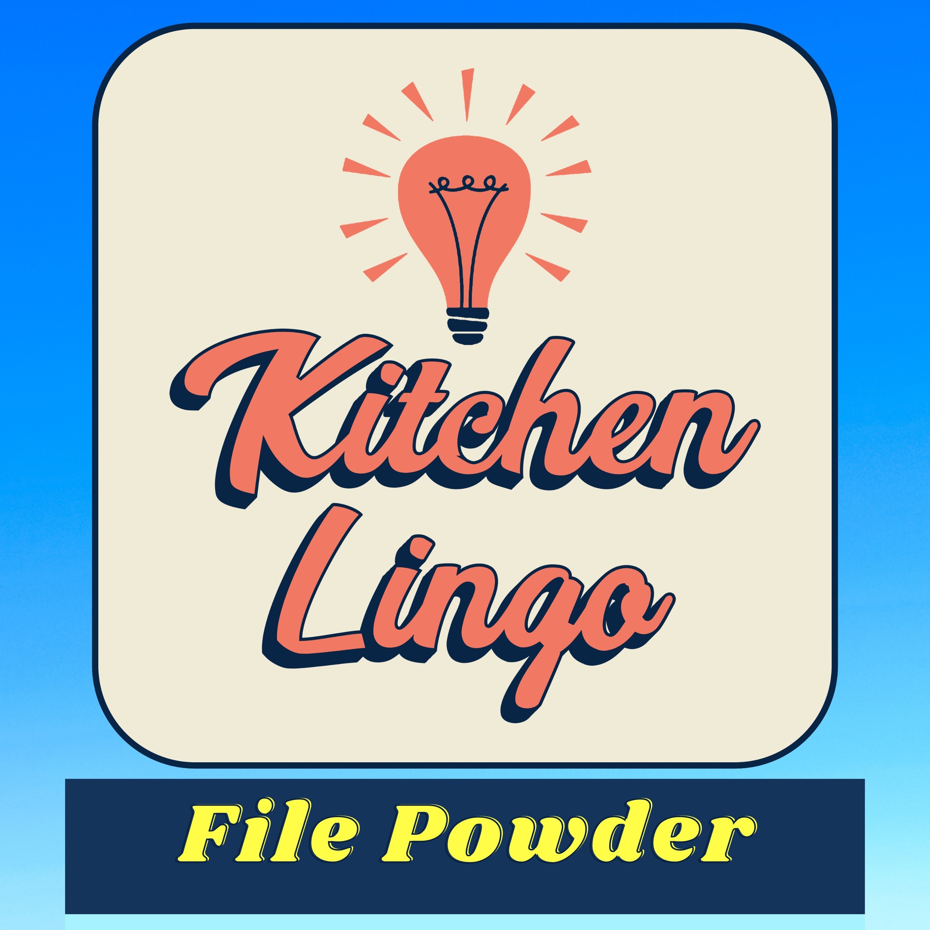 FILE POWDER - Kitchen Lingo Culinary Vocab Learning Challenge episode artwork
