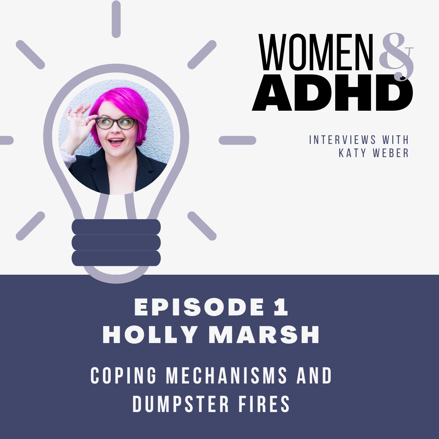 Holly Marsh: Coping mechanisms and dumpster fires