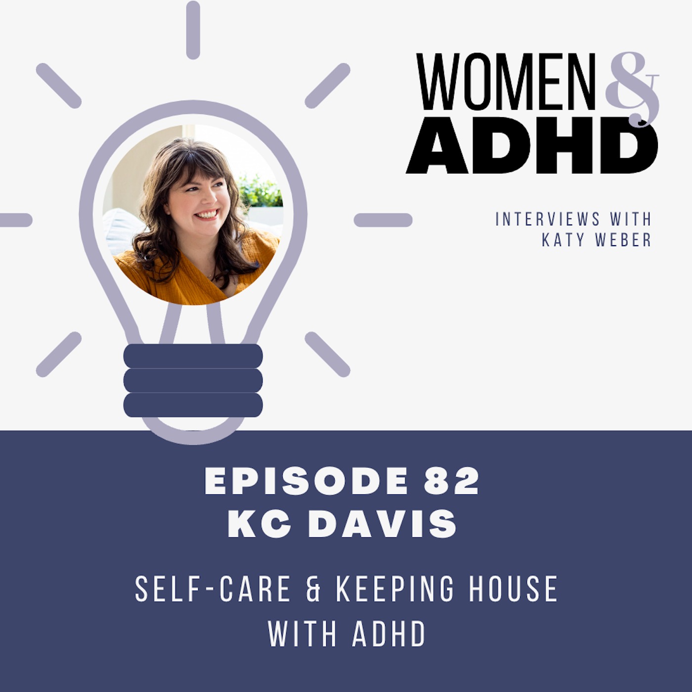 KC Davis: Self-care & keeping house with ADHD