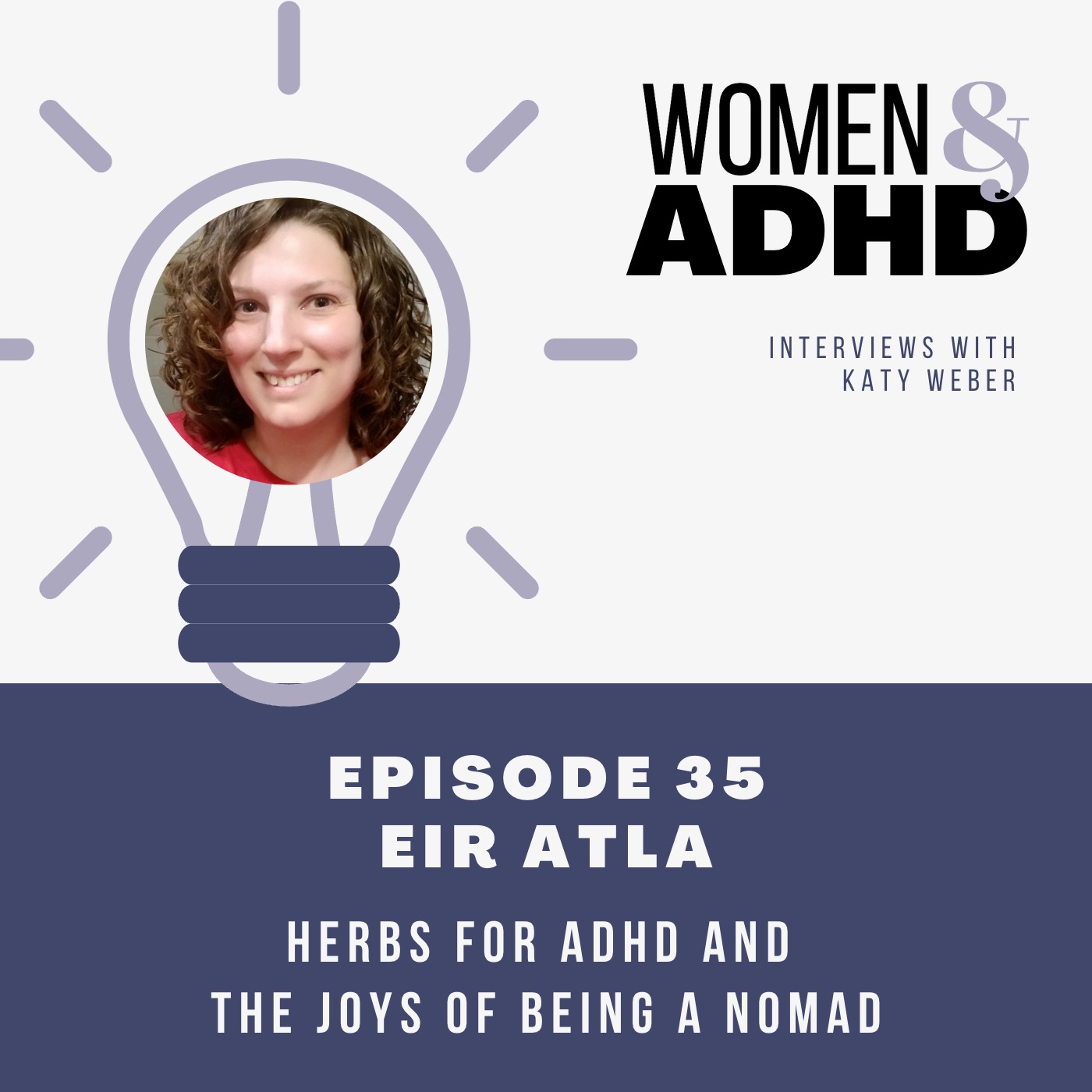 Eir Atla: Herbs for ADHD and the joys of being a nomad