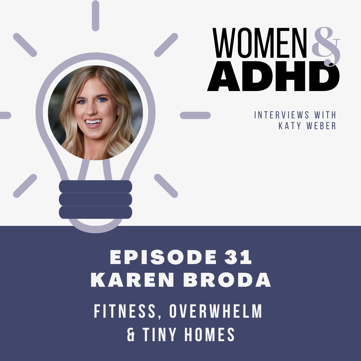 Karen Broda: Fitness, overwhelm & tiny homes